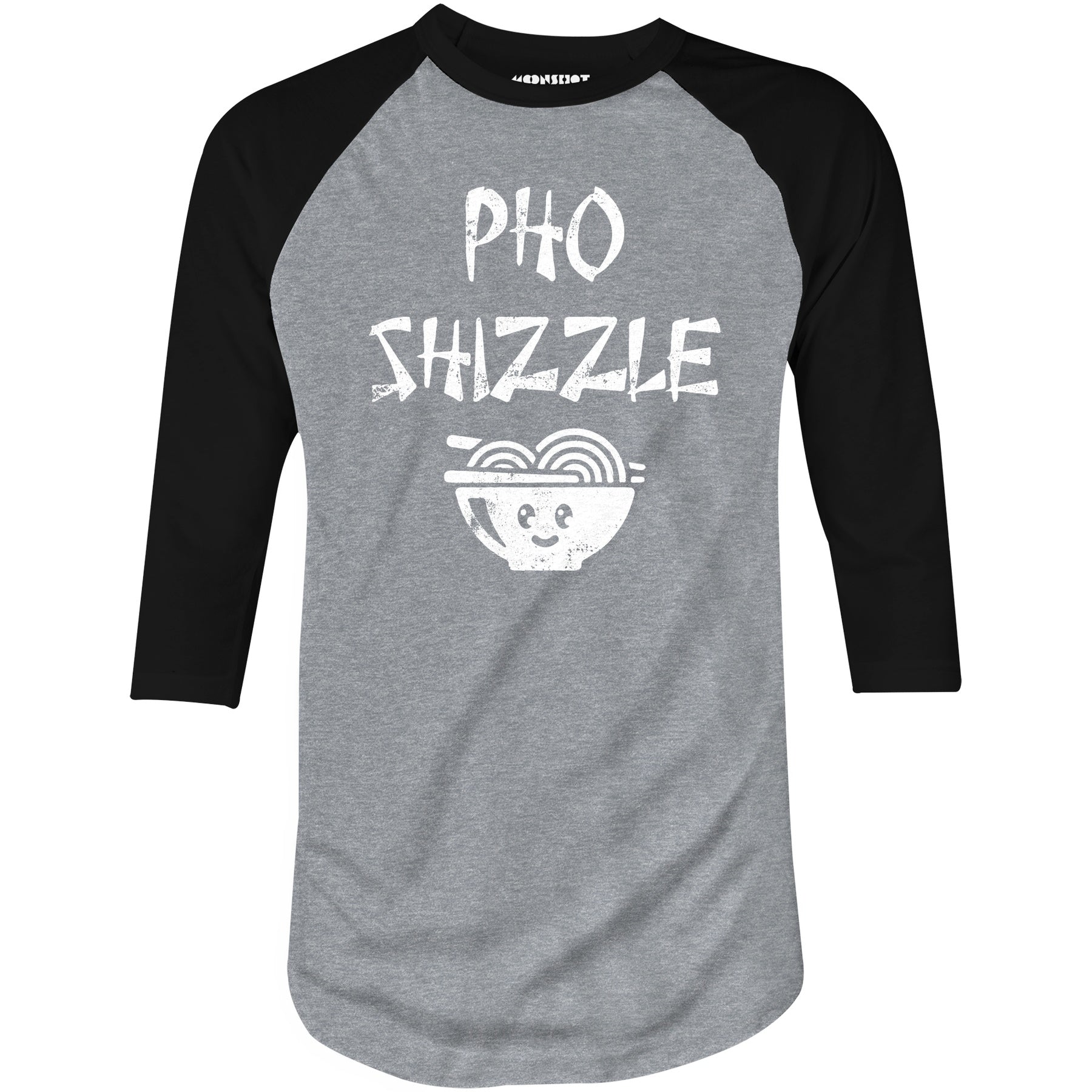 Pho Shizzle - 3/4 Sleeve Raglan T-Shirt
