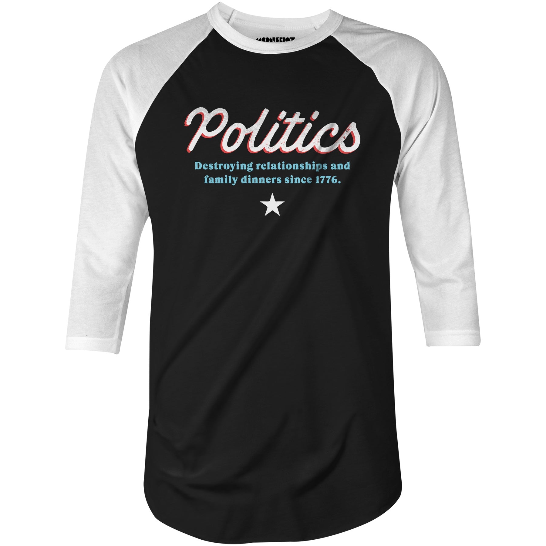 Politics - 3/4 Sleeve Raglan T-Shirt