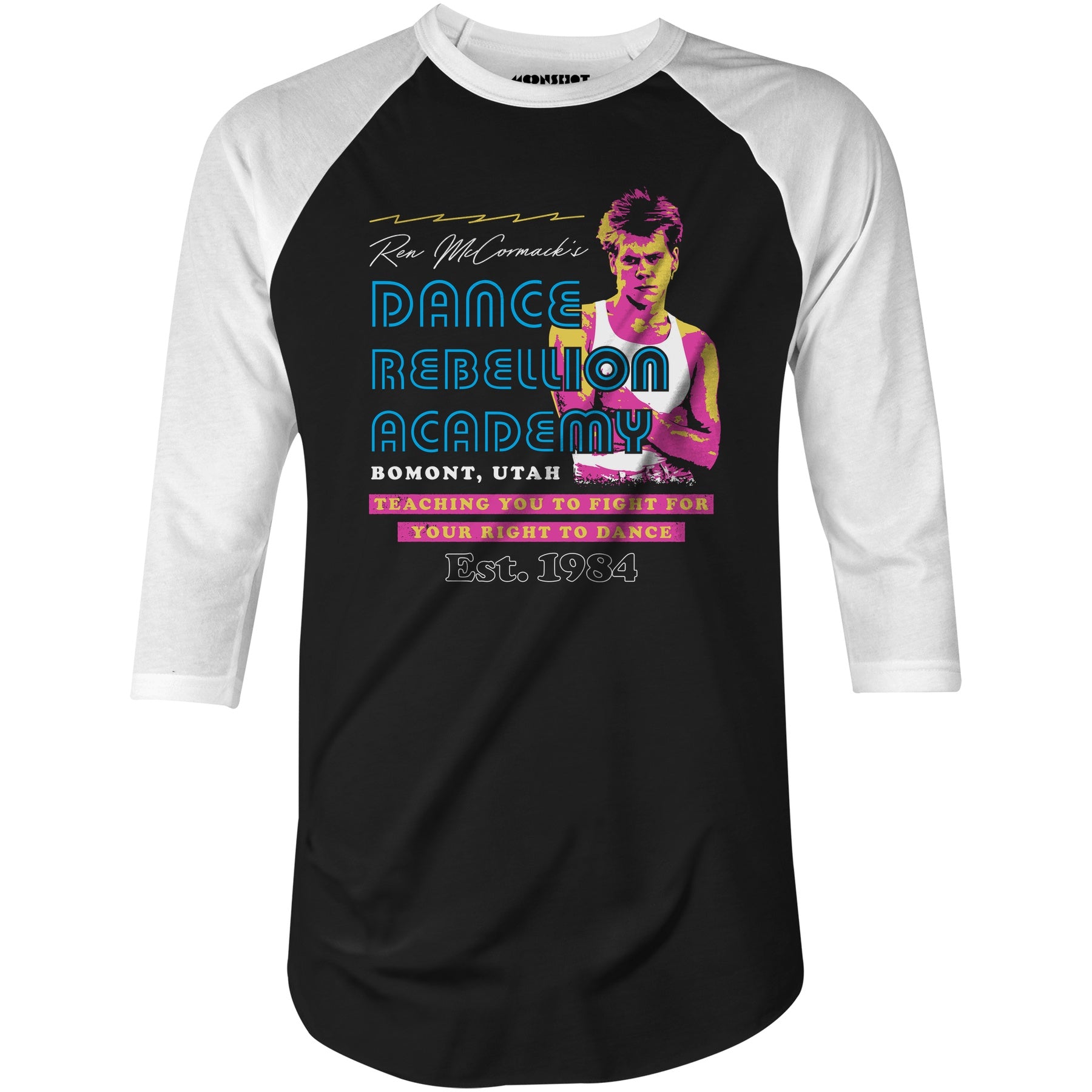 Ren McCormack's Dance Rebellion Academy - 3/4 Sleeve Raglan T-Shirt