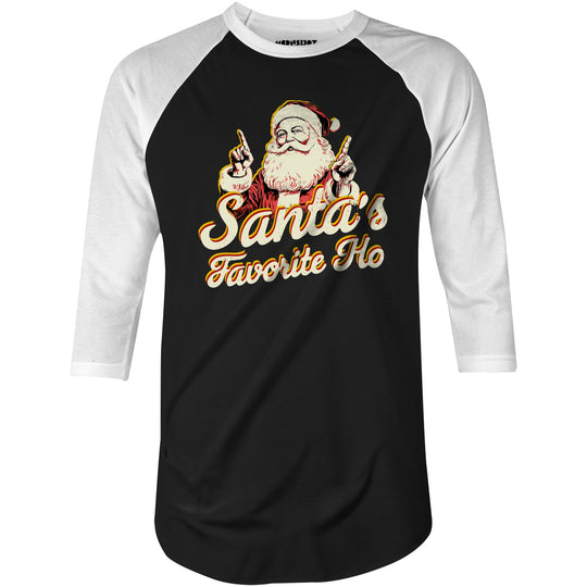 Santa's Favorite Ho - 3/4 Sleeve Raglan T-Shirt