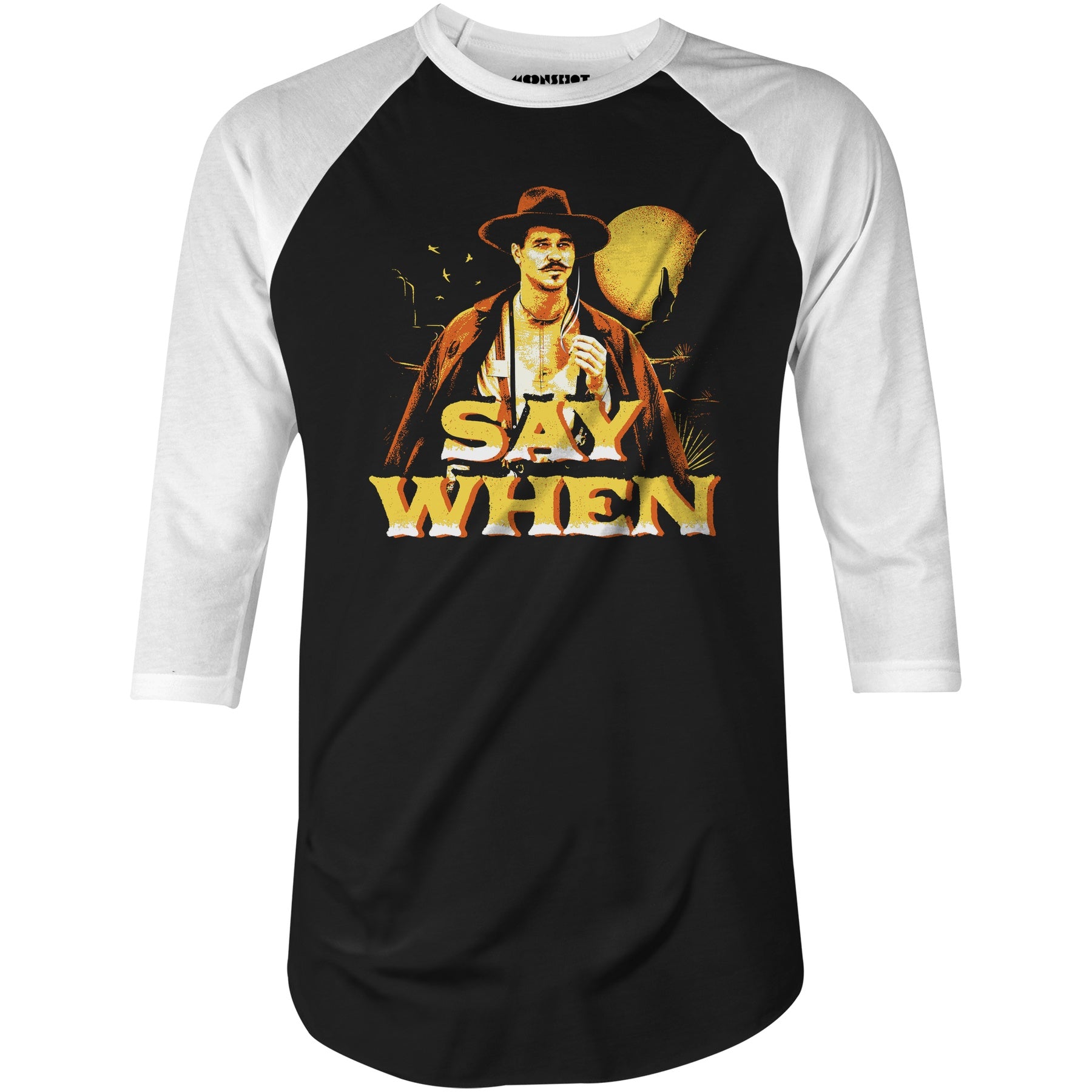 Say When v2 - 3/4 Sleeve Raglan T-Shirt