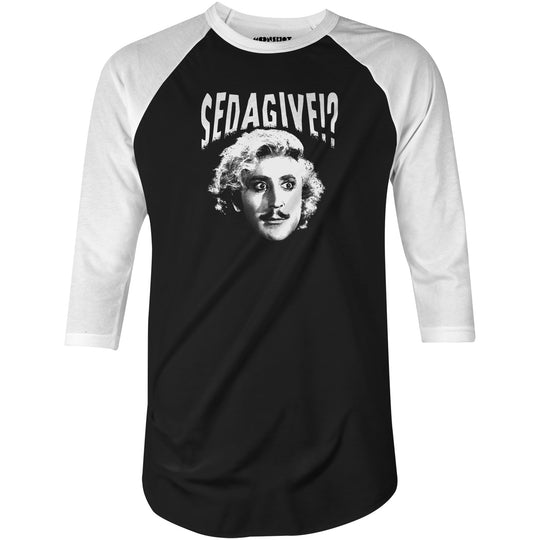 Sedagive!? - 3/4 Sleeve Raglan T-Shirt