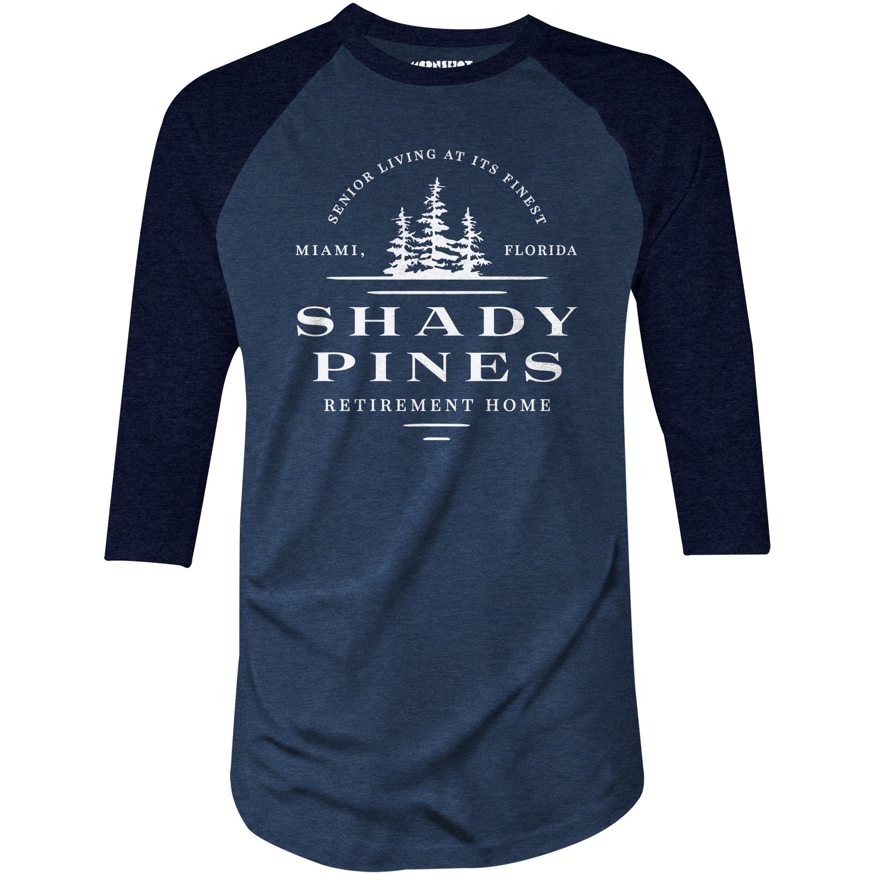 Shady Pines Retirement Home - 3/4 Sleeve Raglan T-Shirt