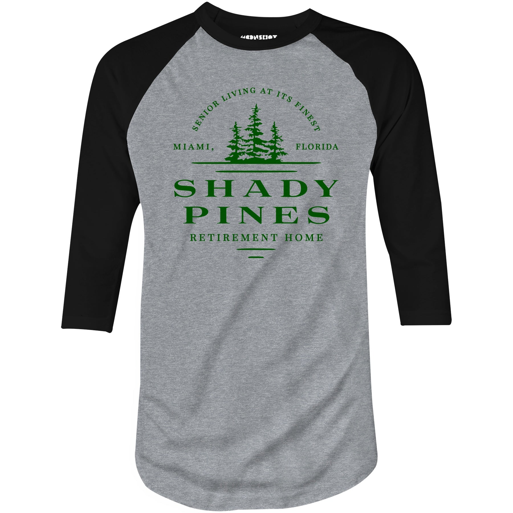 Shady Pines Retirement Home - 3/4 Sleeve Raglan T-Shirt