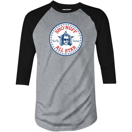 Sho'nuff All Star - 3/4 Sleeve Raglan T-Shirt