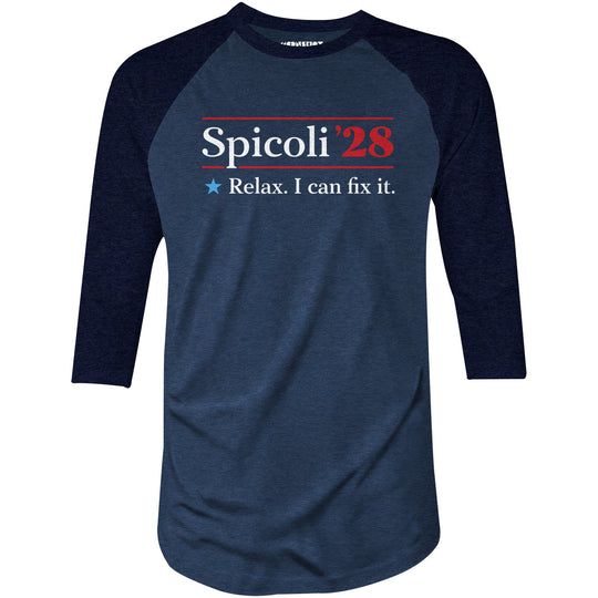 Spicoli 2028 - Relax, I Can Fix It - 3/4 Sleeve Raglan T-Shirt