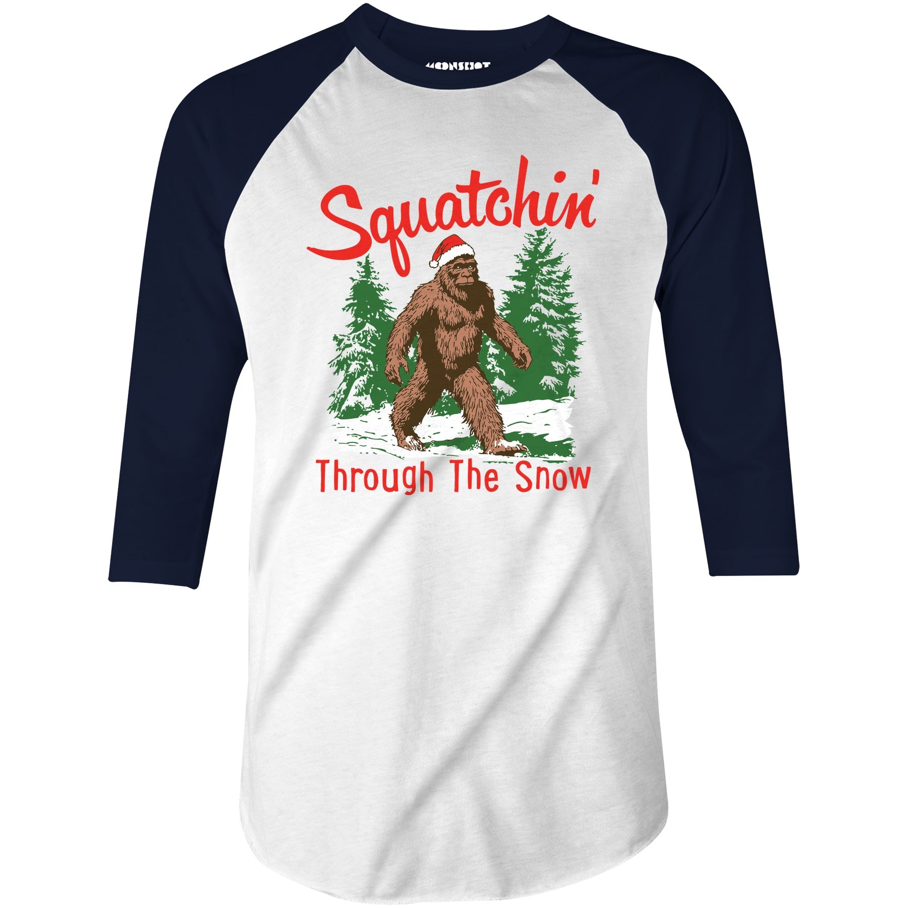 Squatchin' Through The Snow - 3/4 Sleeve Raglan T-Shirt