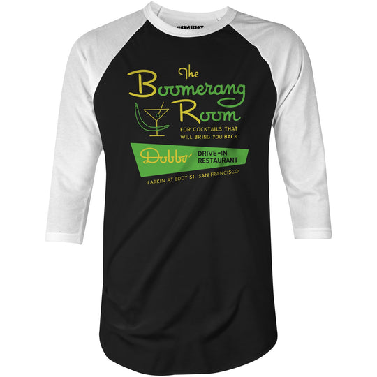 The Boomerang Room & Dobbs Drive-In - San Francisco, CA - Vintage Restaurant - 3/4 Sleeve Raglan T-Shirt