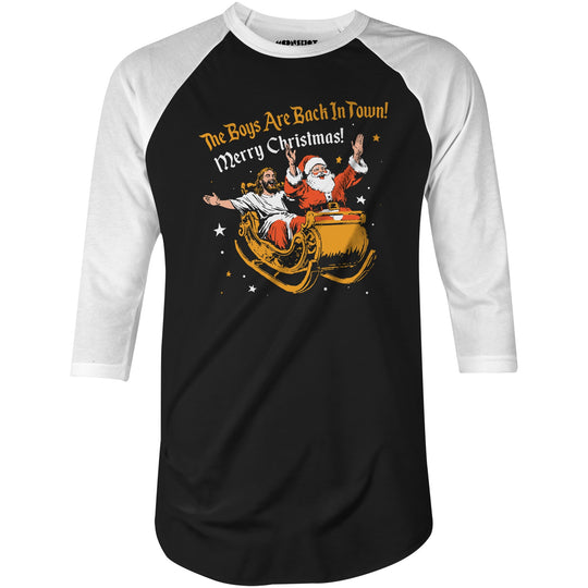 The Boys Are Back In Town - 3/4 Sleeve Raglan T-Shirt