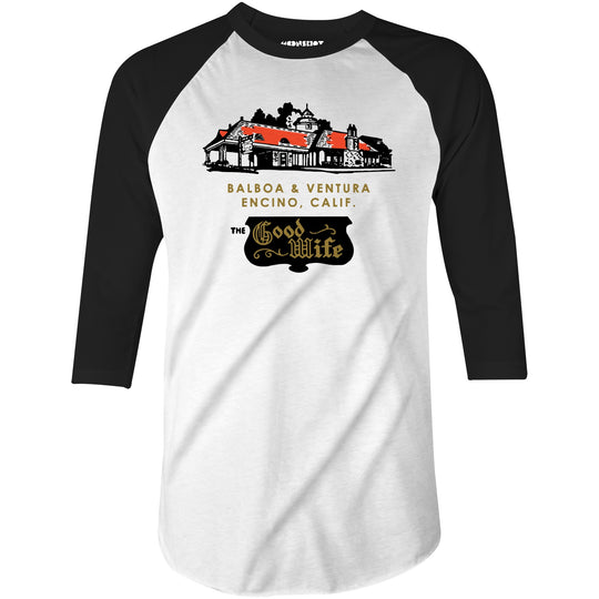 The Good Wife - Encino, CA - Vintage Restaurant - 3/4 Sleeve Raglan T-Shirt