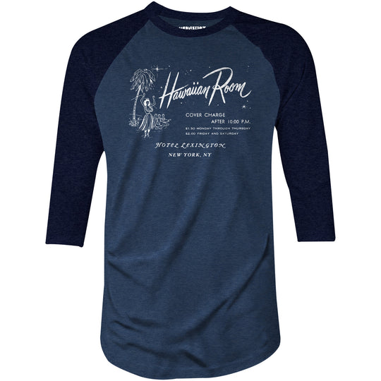 The Hawaiian Room Lexington Hotel - New York, NY - Vintage Tiki Bar - 3/4 Sleeve Raglan T-Shirt