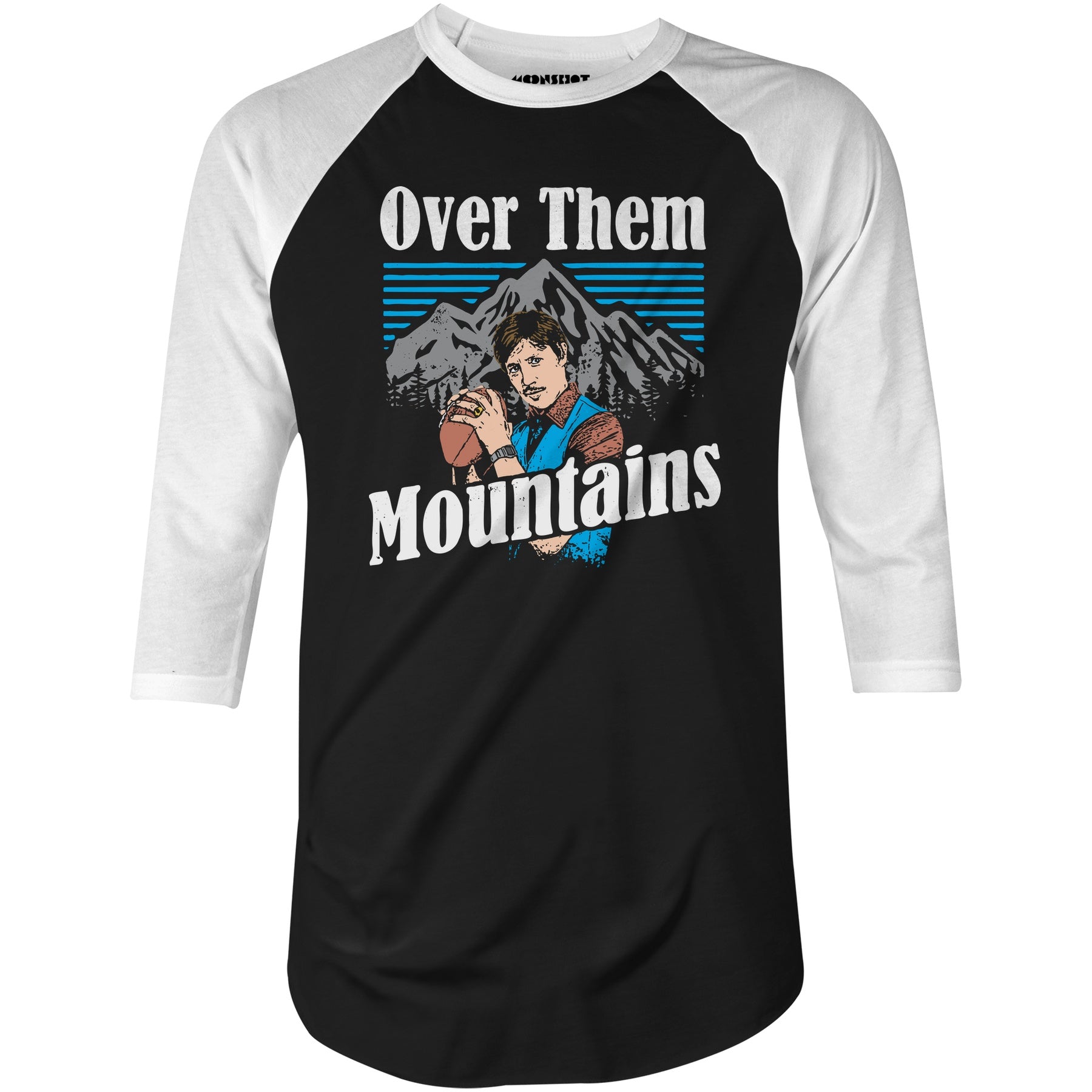 Uncle Rico - Over Them Mountains - 3/4 Sleeve Raglan T-Shirt