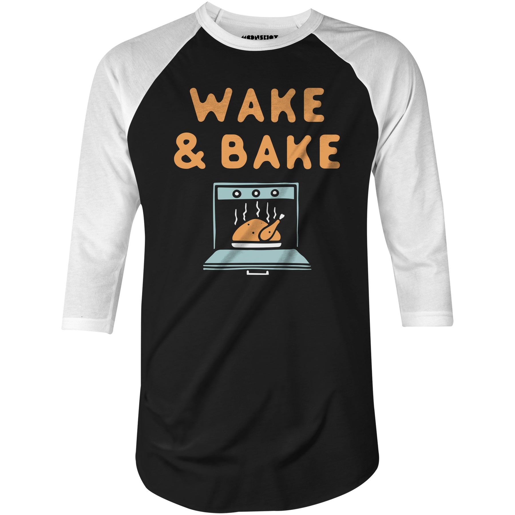 Wake & Bake - 3/4 Sleeve Raglan T-Shirt