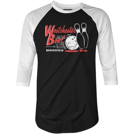 Westchester Bowl - Bakersfield, CA - Vintage Bowling Alley - 3/4 Sleeve Raglan T-Shirt