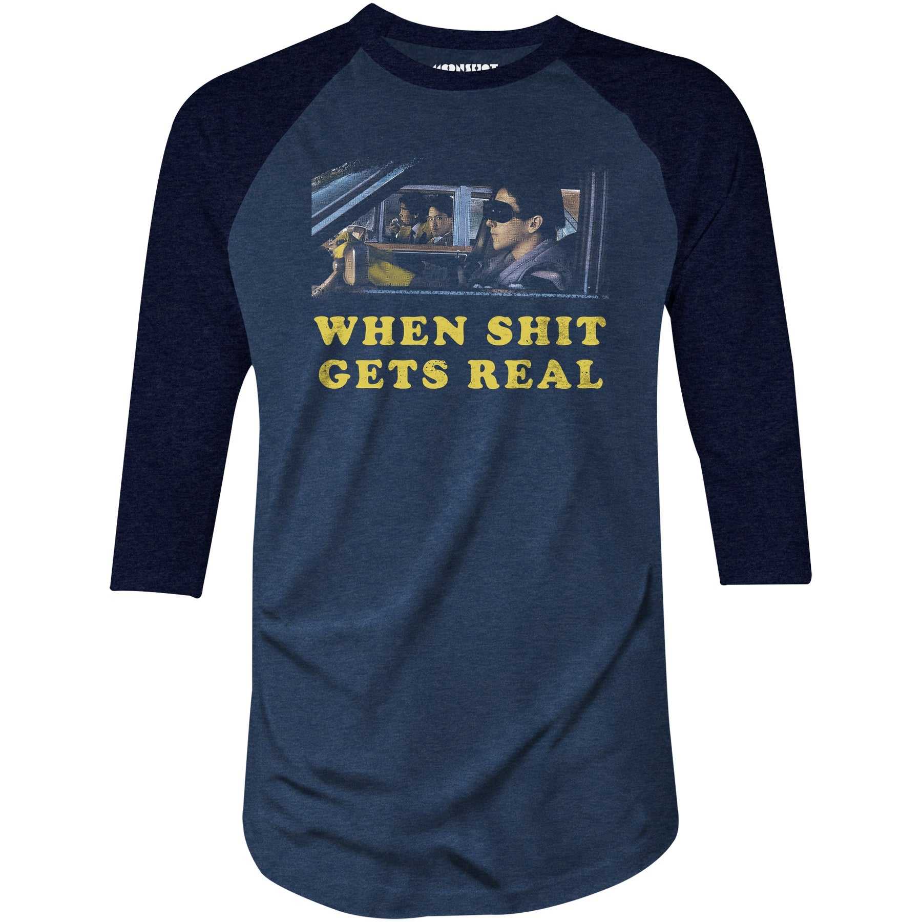 When It Gets Real - 3/4 Sleeve Raglan T-Shirt