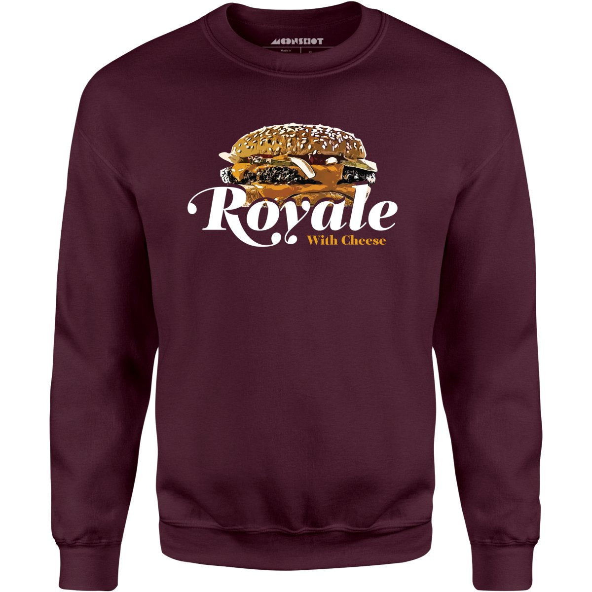 Royale With Cheese - Unisex Sweatshirt