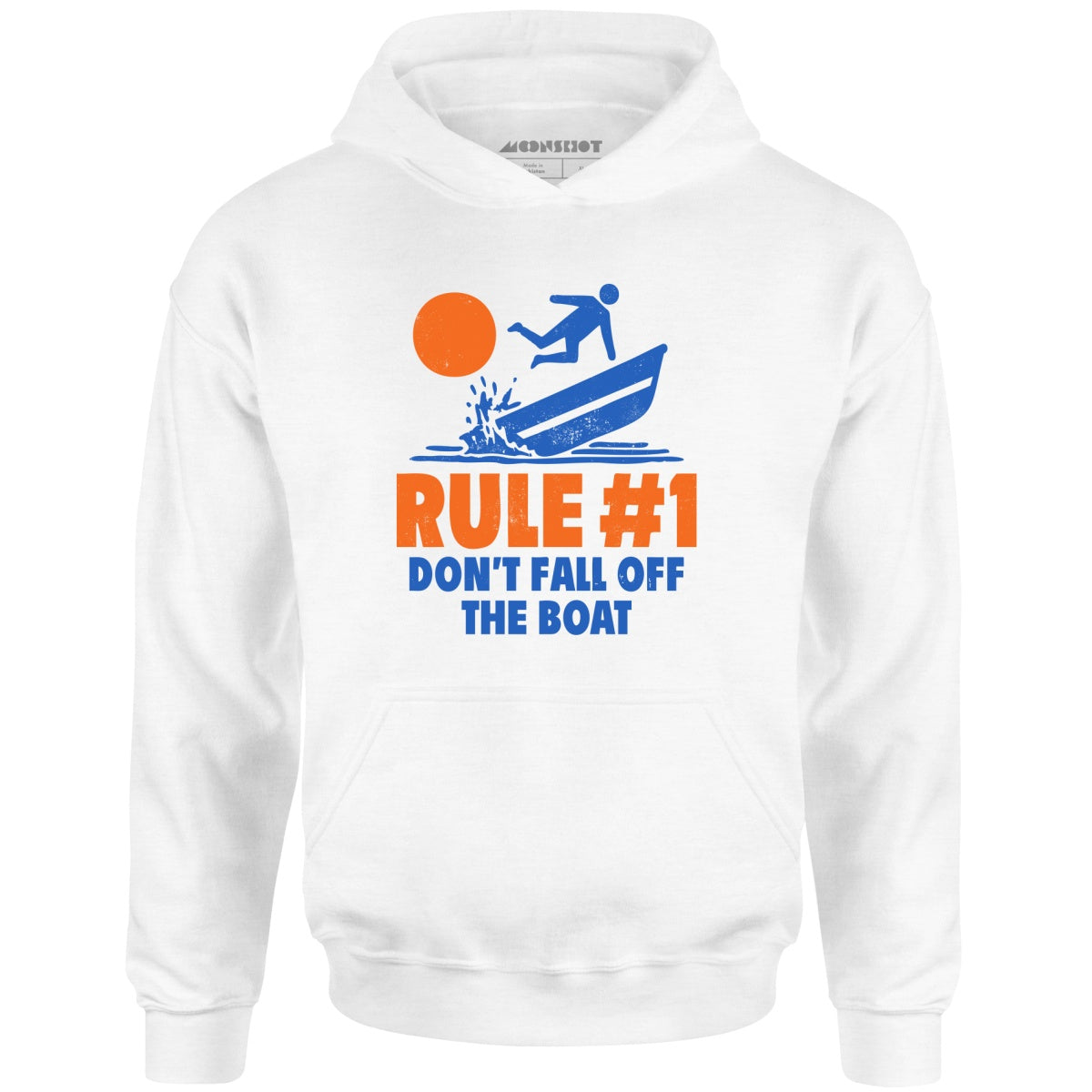 Rule #1 Don't Fall Off The Boat - Unisex Hoodie