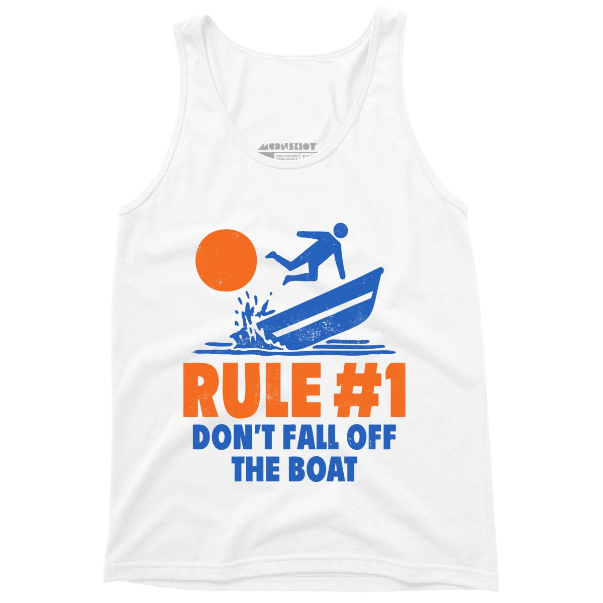 Rule #1 Don't Fall Off The Boat - Unisex Tank Top