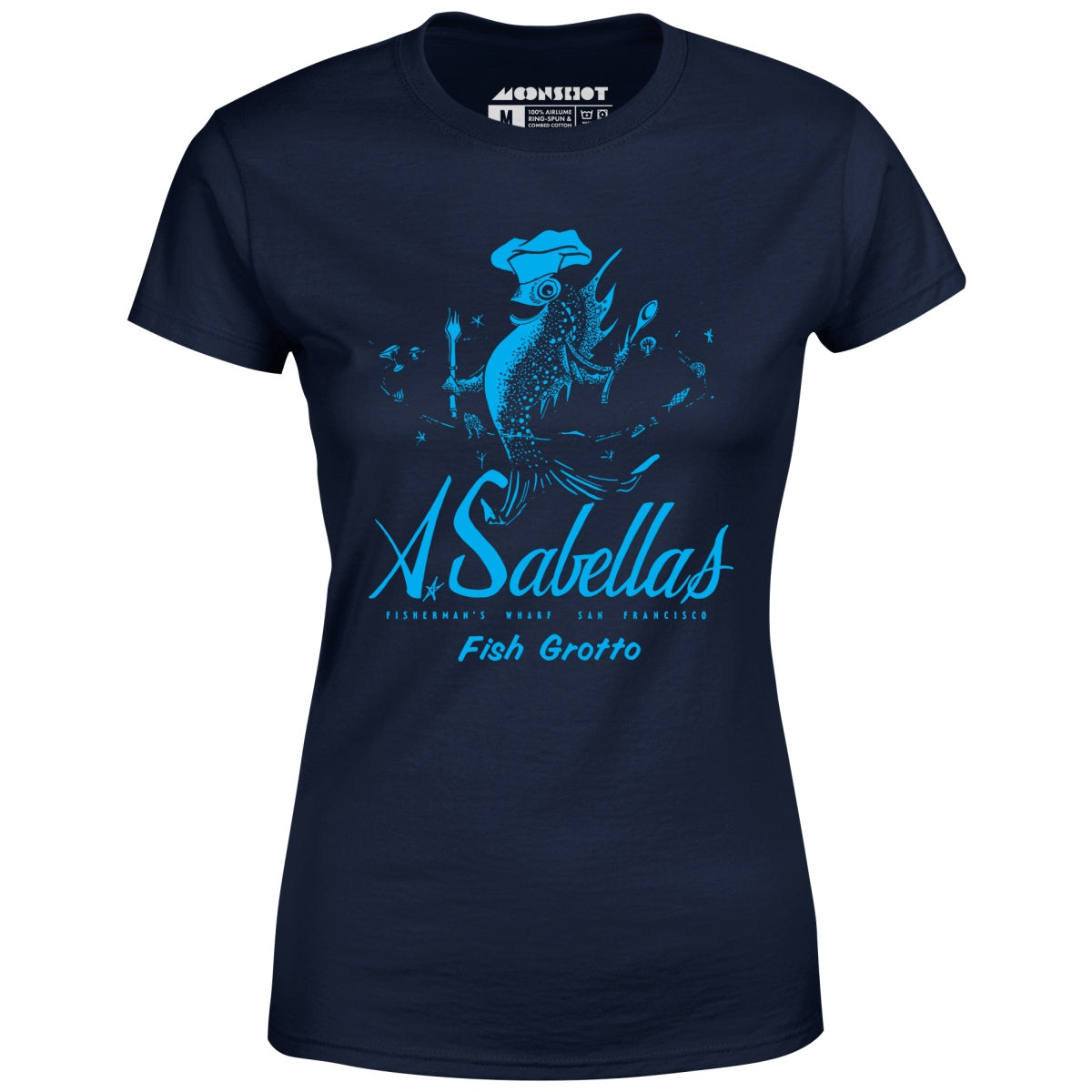 Sabella's Fish Grotto - San Francisco, CA - Vintage Restaurant - Women's T-Shirt
