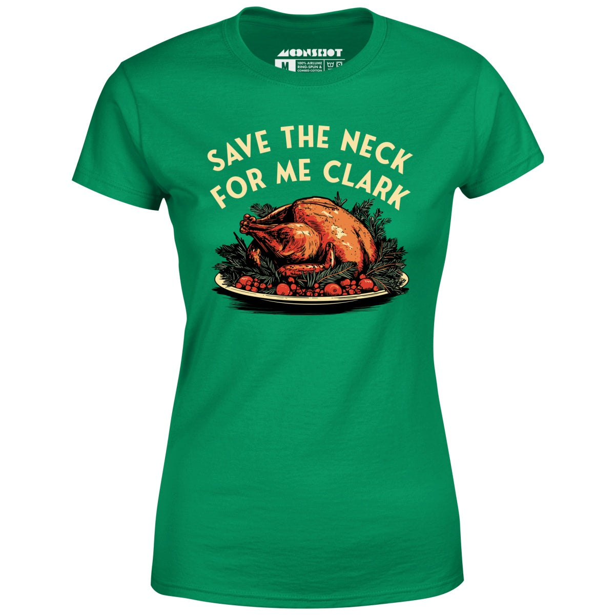 Save the Neck for Me Clark - Women's T-Shirt