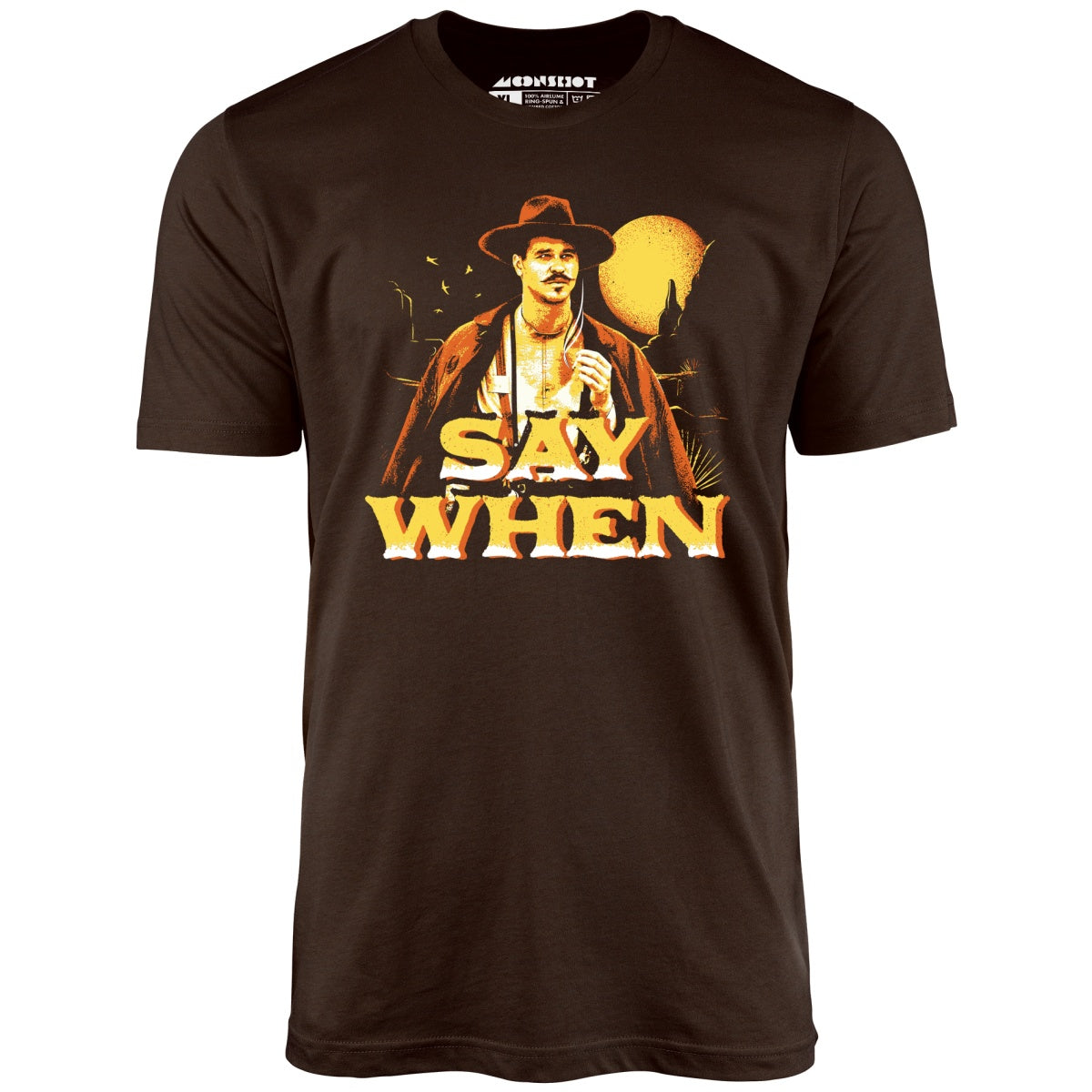 Say When v2 - Unisex T-Shirt