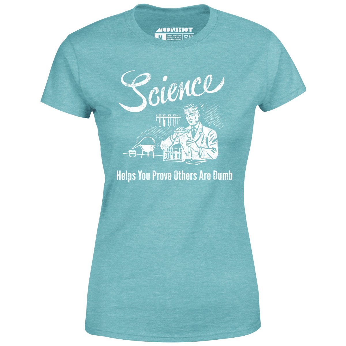 Science - Women's T-Shirt