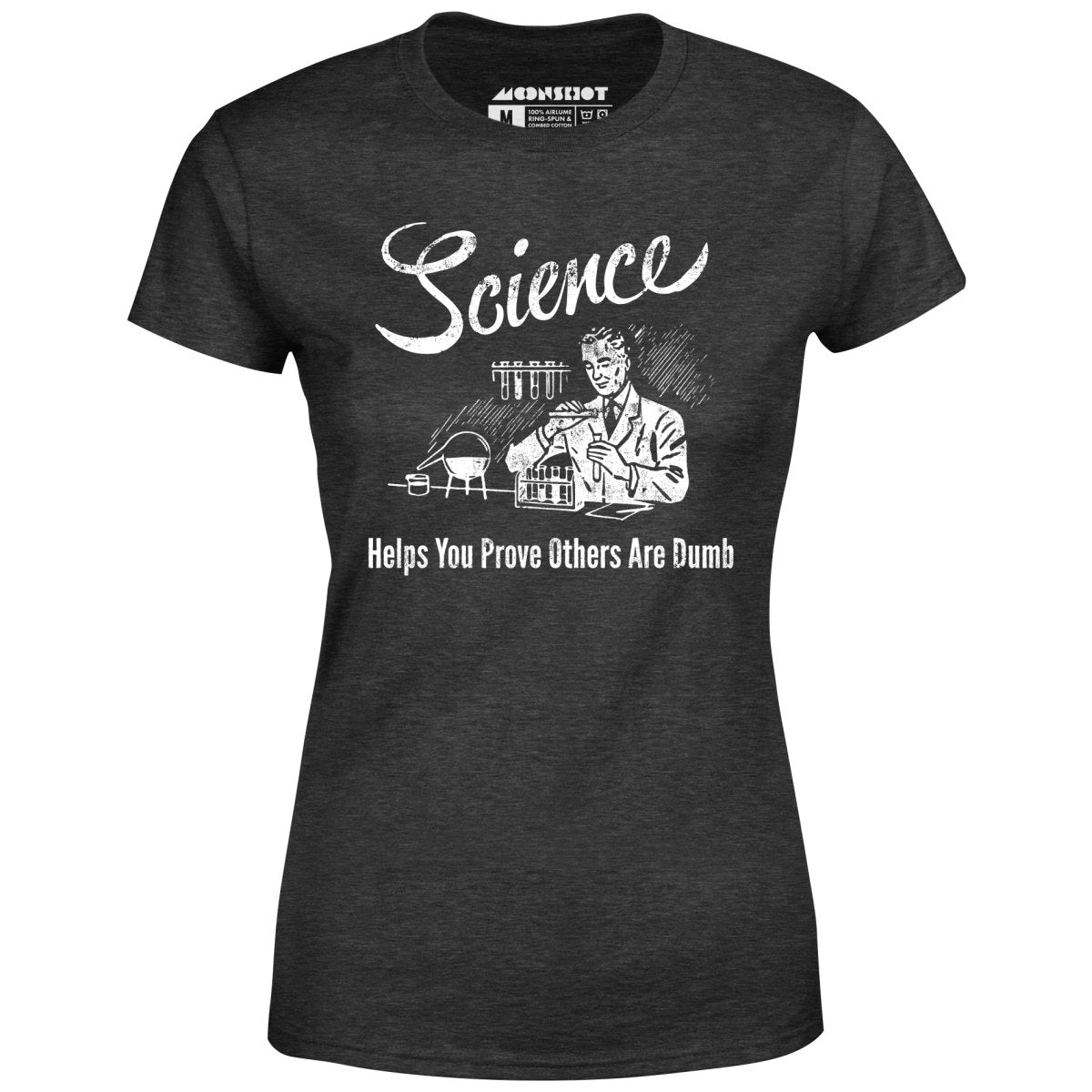 Science - Women's T-Shirt