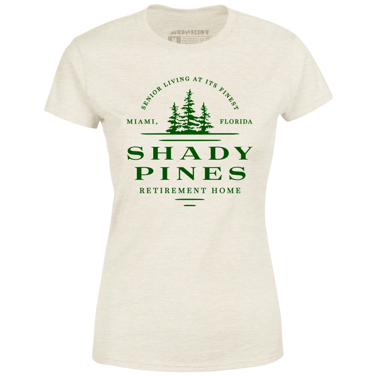 Shady Pines Retirement Home - Women's T-Shirt
