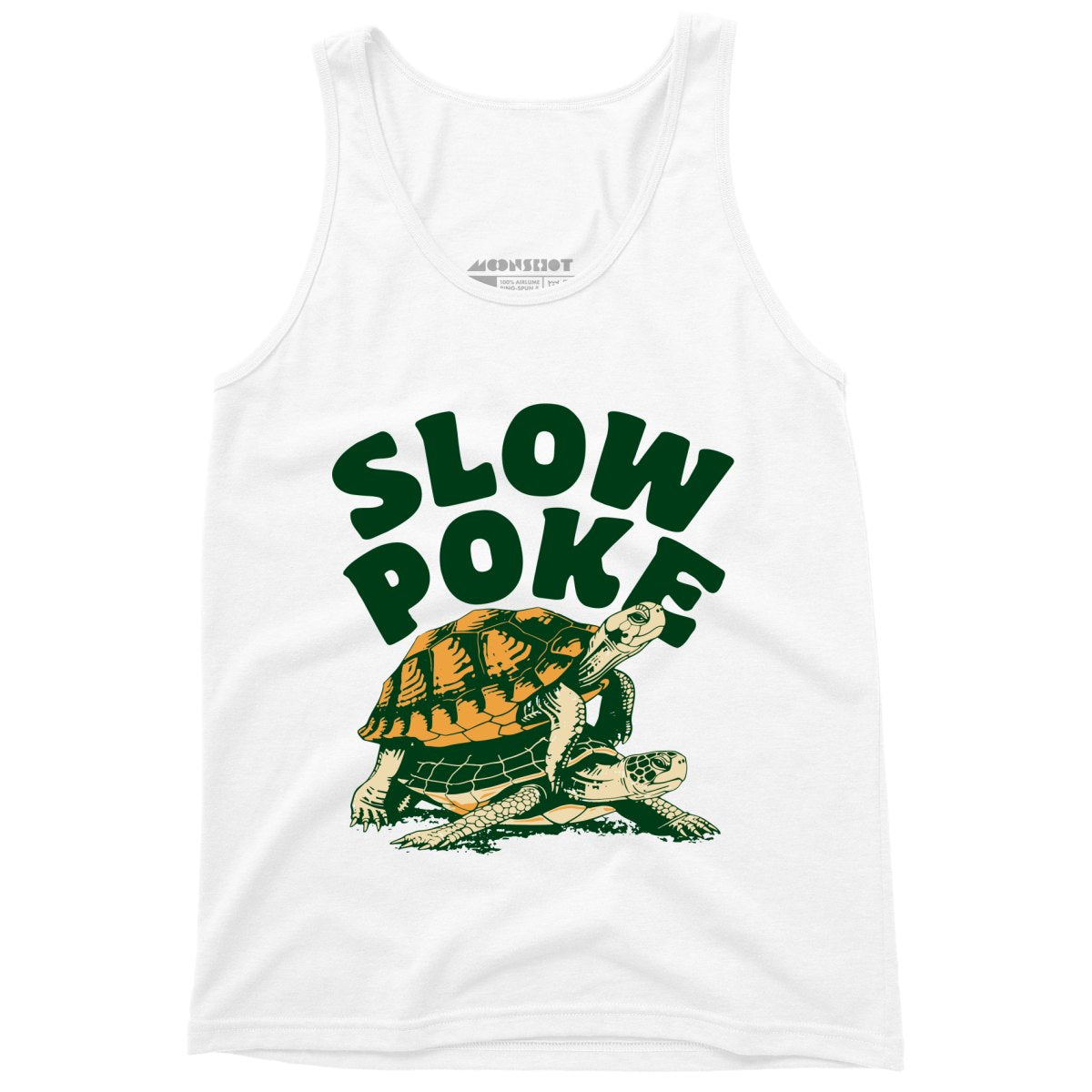 Slow Poke - Unisex Tank Top