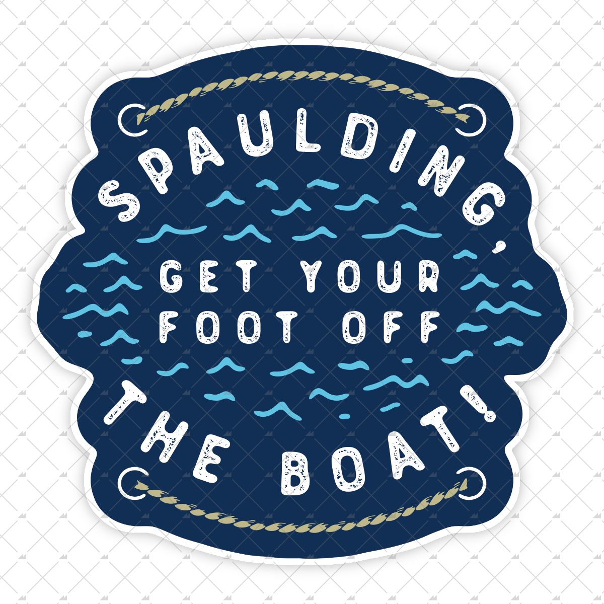 Spaulding Get Your Foot Off the Boat - Sticker