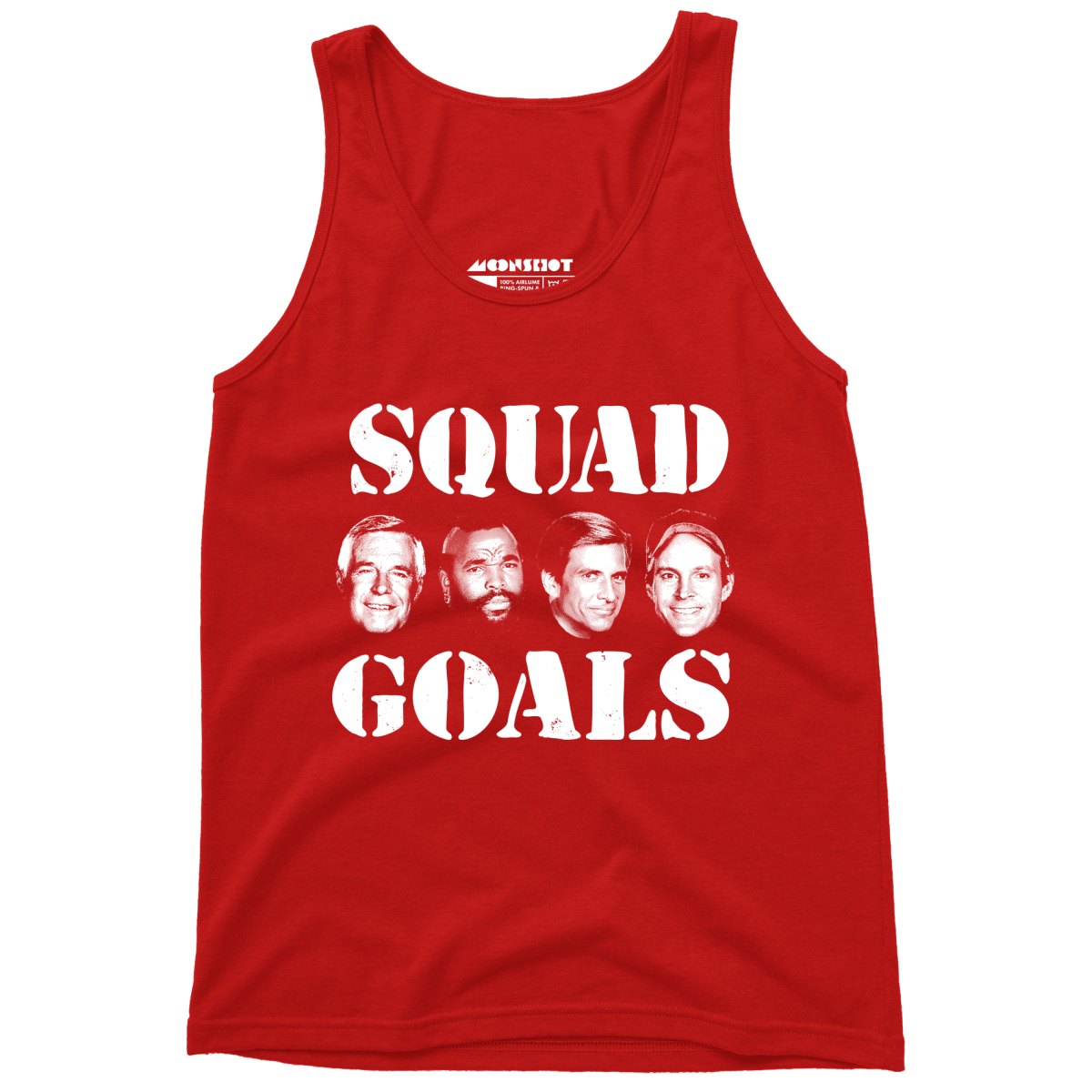 Squad Goals - A-Team - Unisex Tank Top