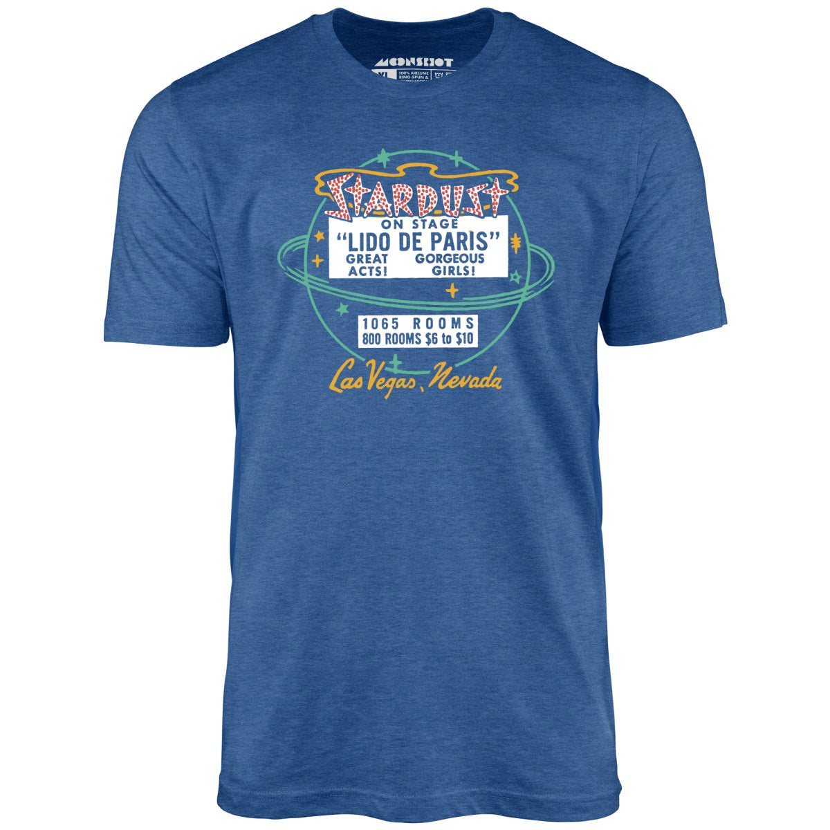 Stardust Lido De Paris - Vintage Las Vegas - Unisex T-Shirt