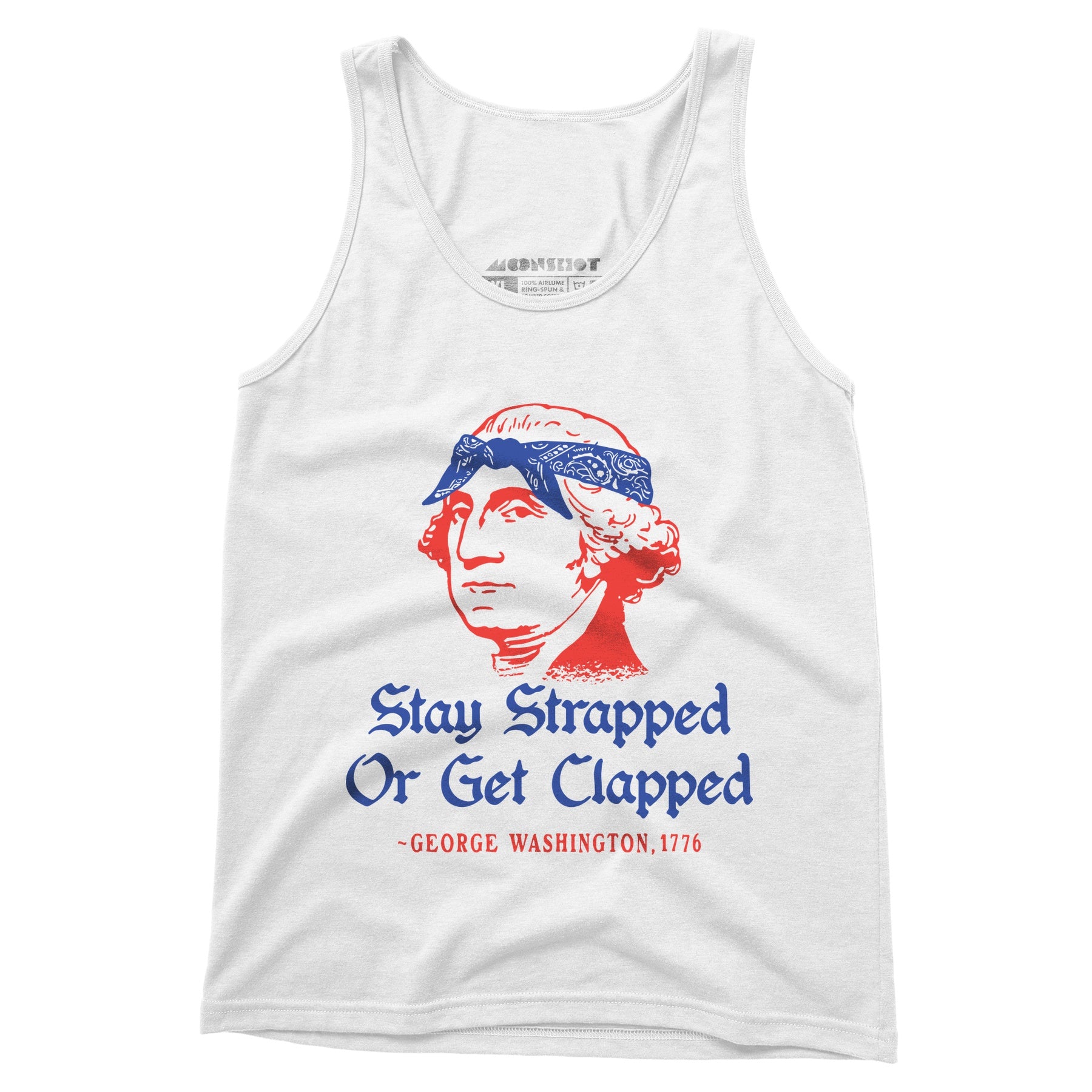 Stay Strapped or Get Clapped - Unisex Tank Top