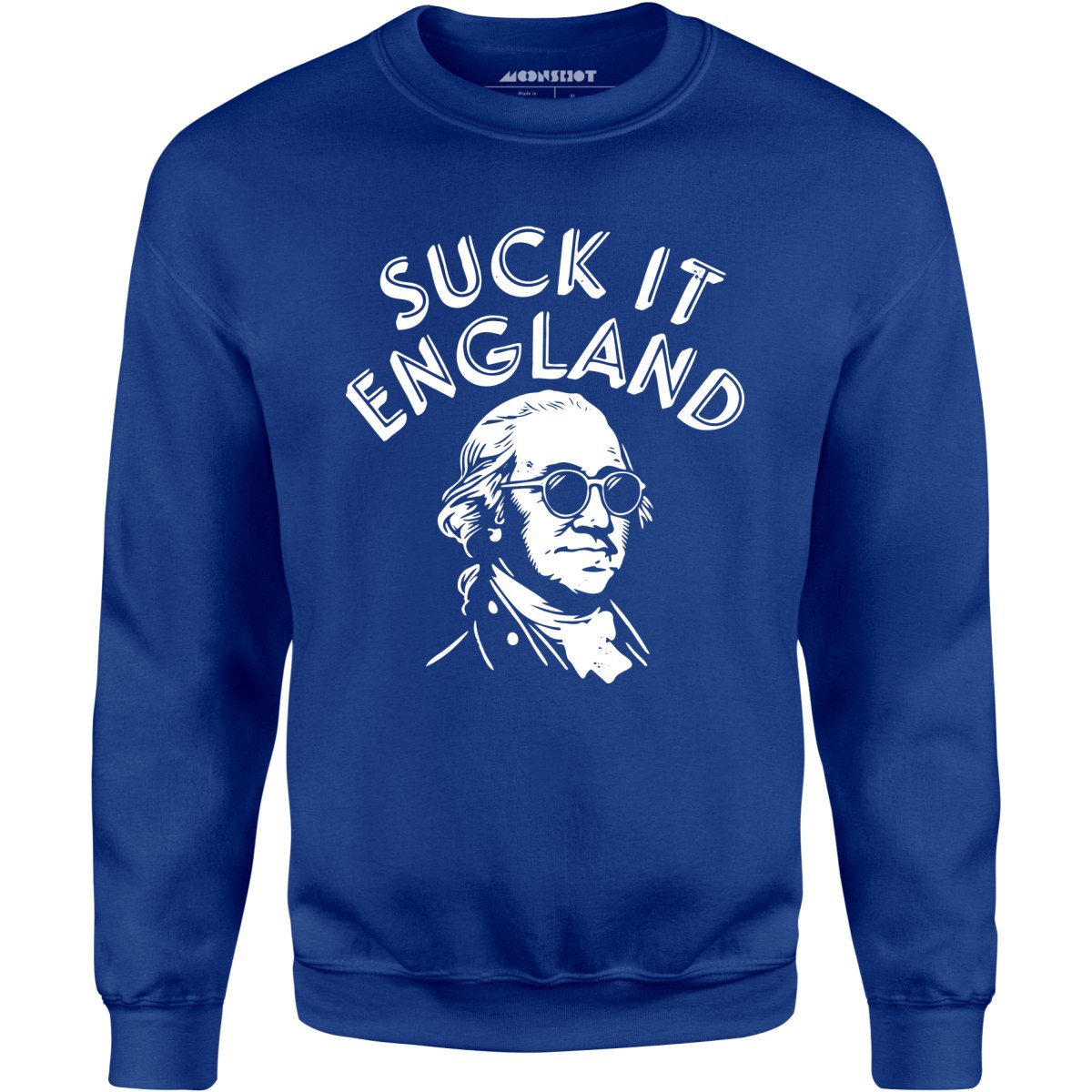 Suck It, England - Unisex Sweatshirt