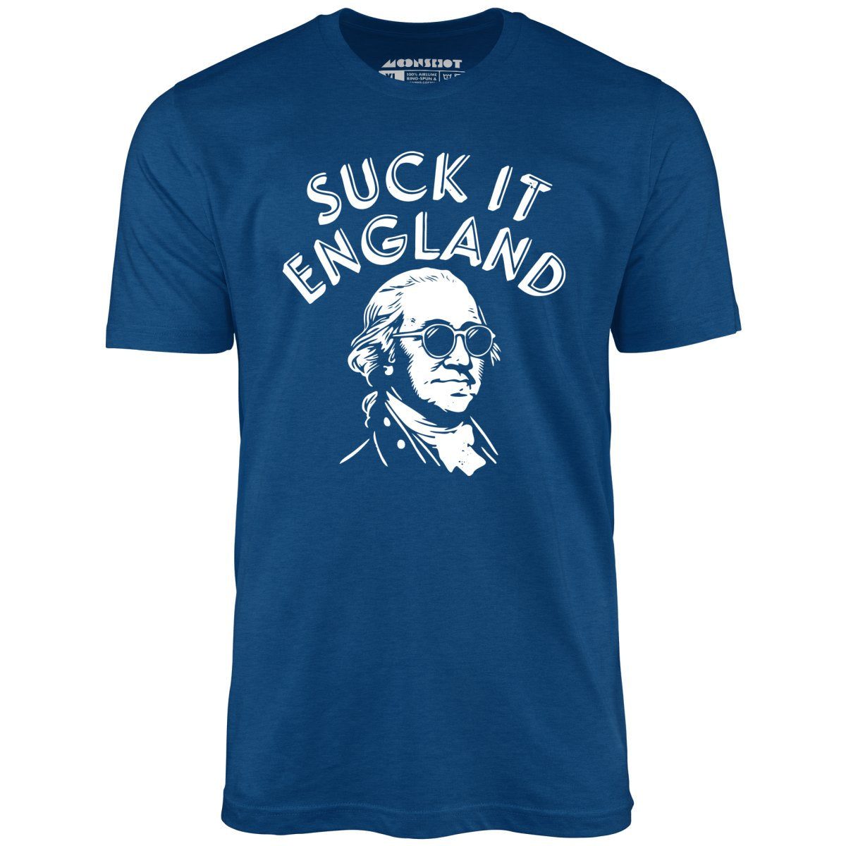 Suck It, England - Unisex T-Shirt