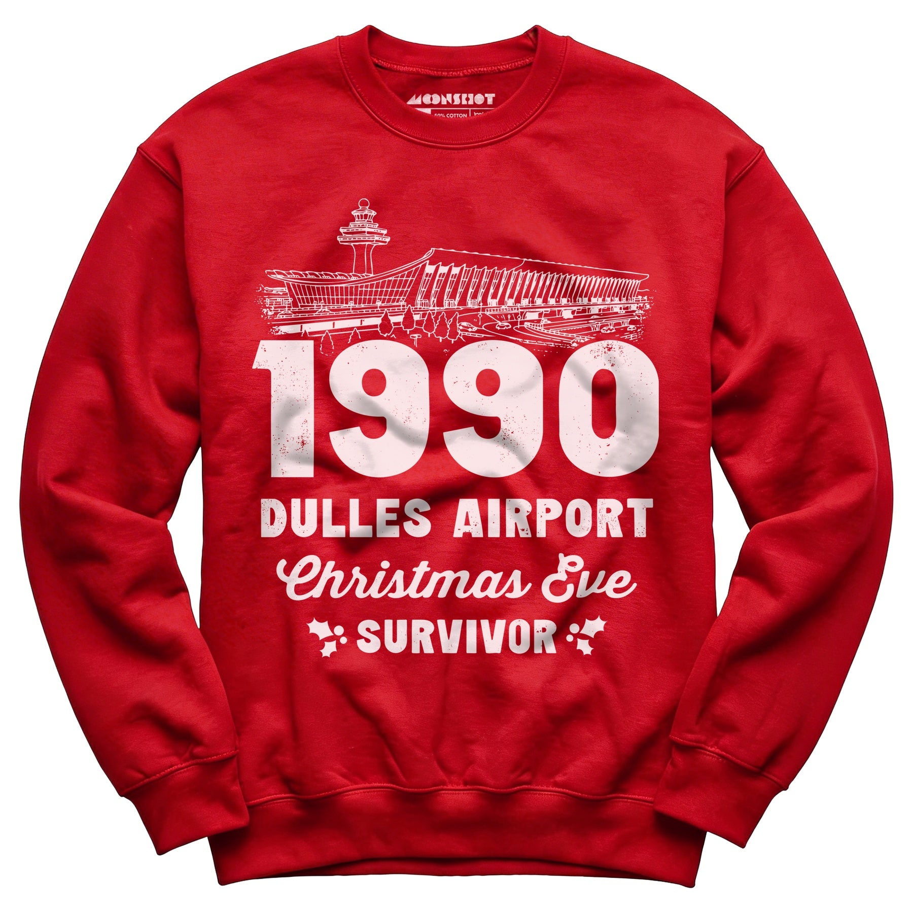1990 Dulles Airport Christmas Eve Survivor - Unisex Sweatshirt