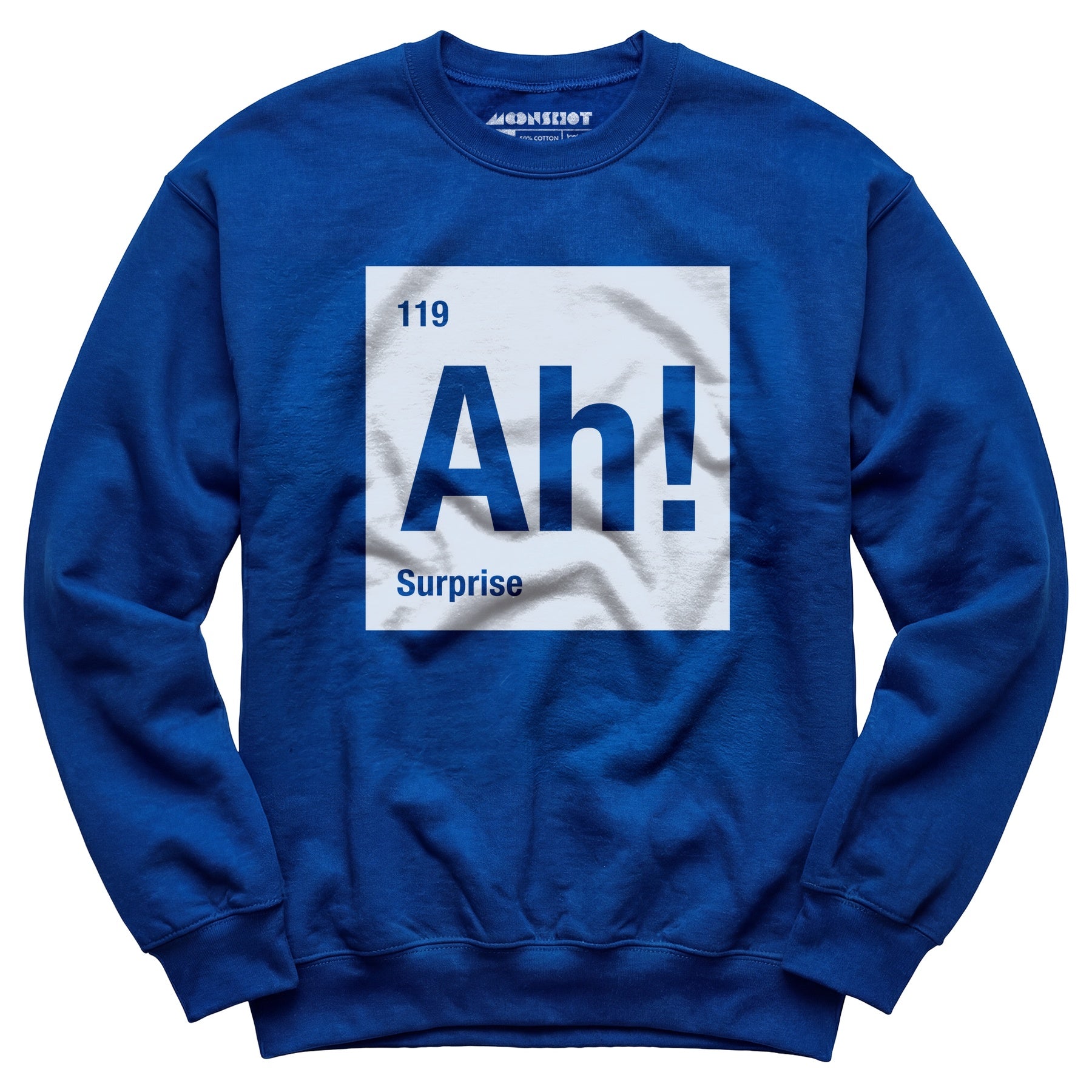 Ah! The Element of Surprise - Unisex Sweatshirt
