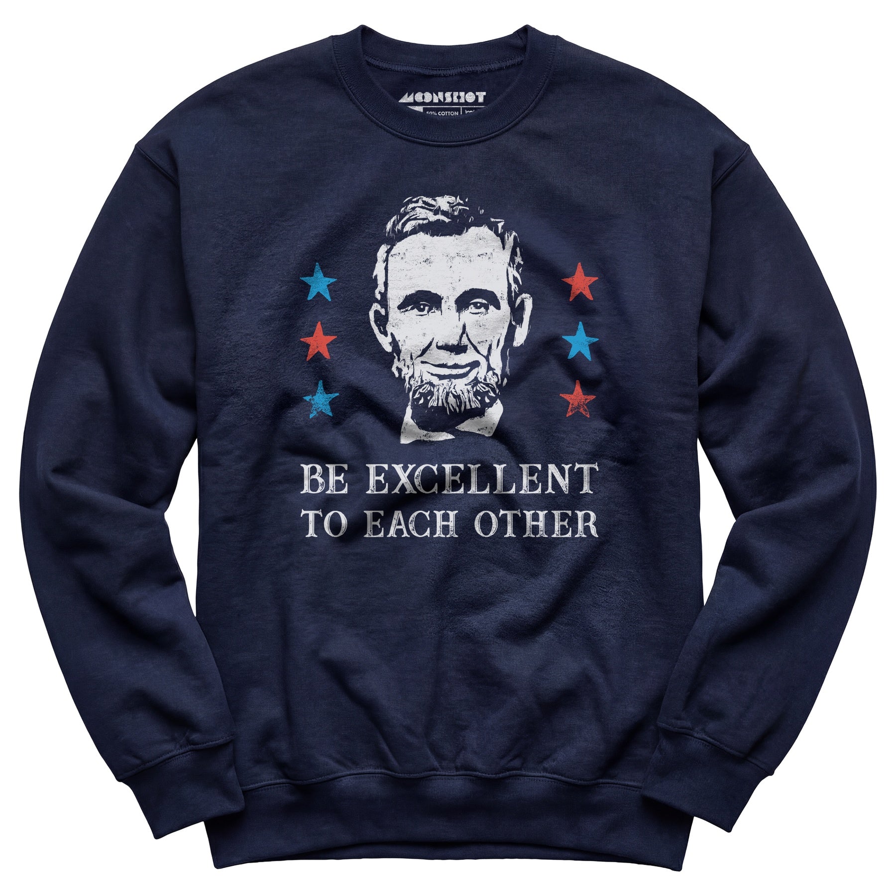Be Excellent To Each Other - Unisex Sweatshirt