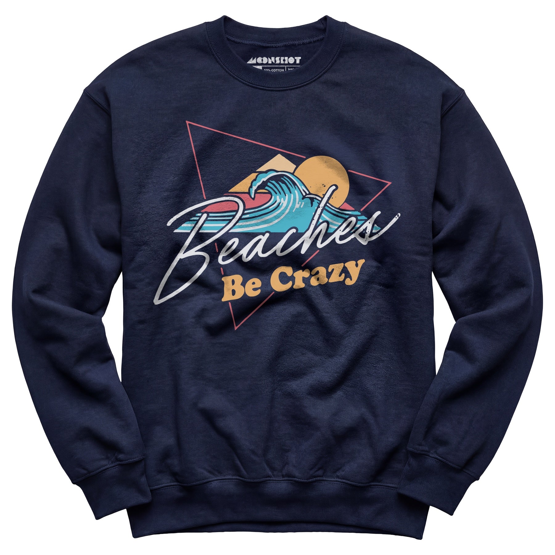 Beaches Be Crazy - Unisex Sweatshirt