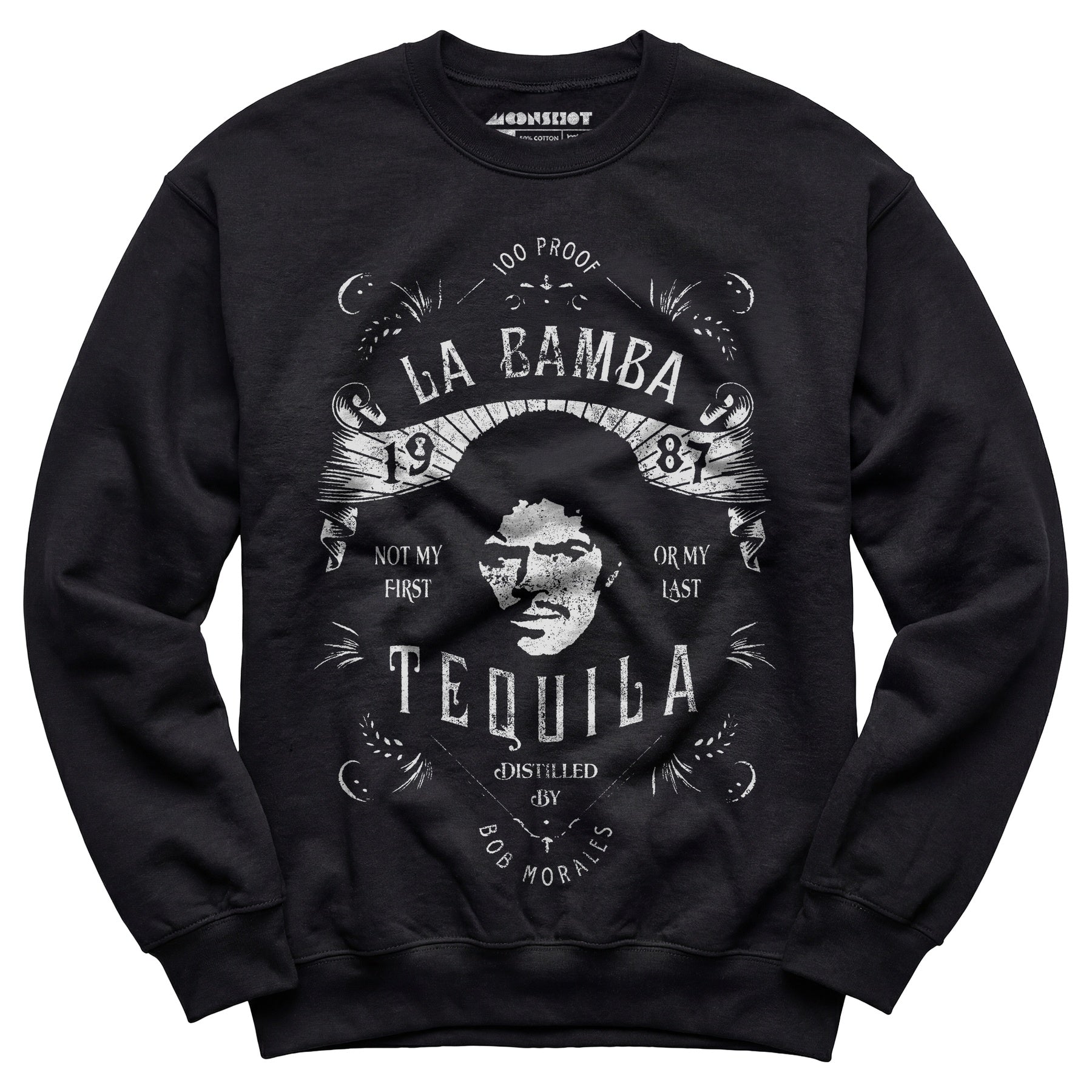 Bob Morales Tequila - Unisex Sweatshirt