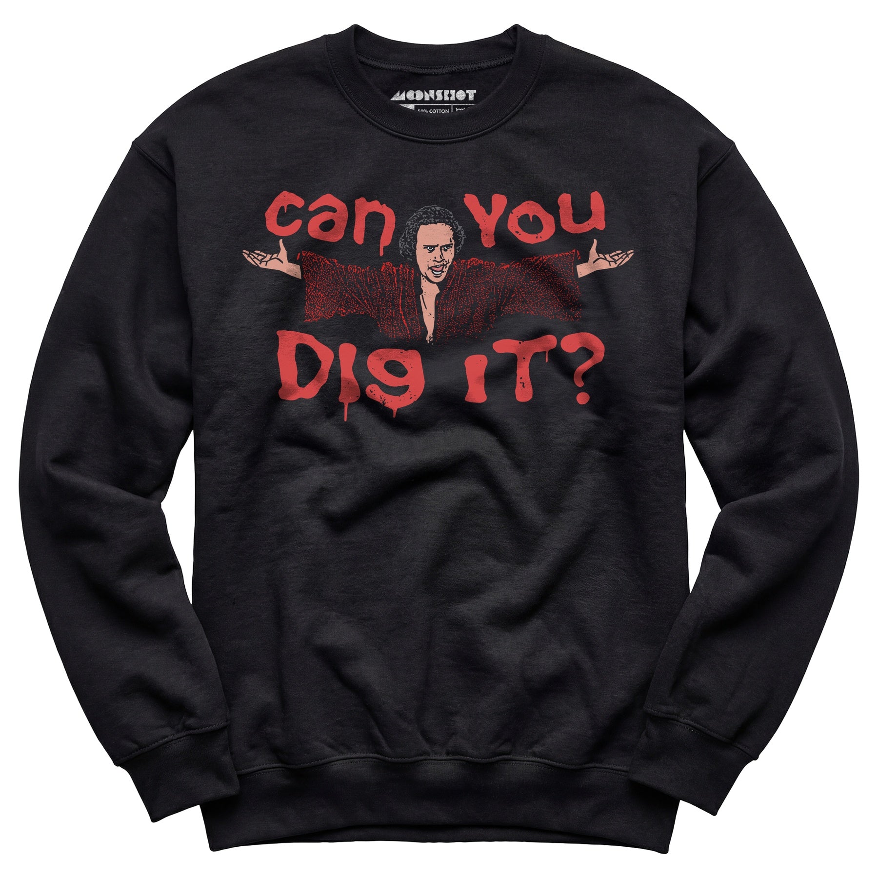 Can You Dig It? - Unisex Sweatshirt