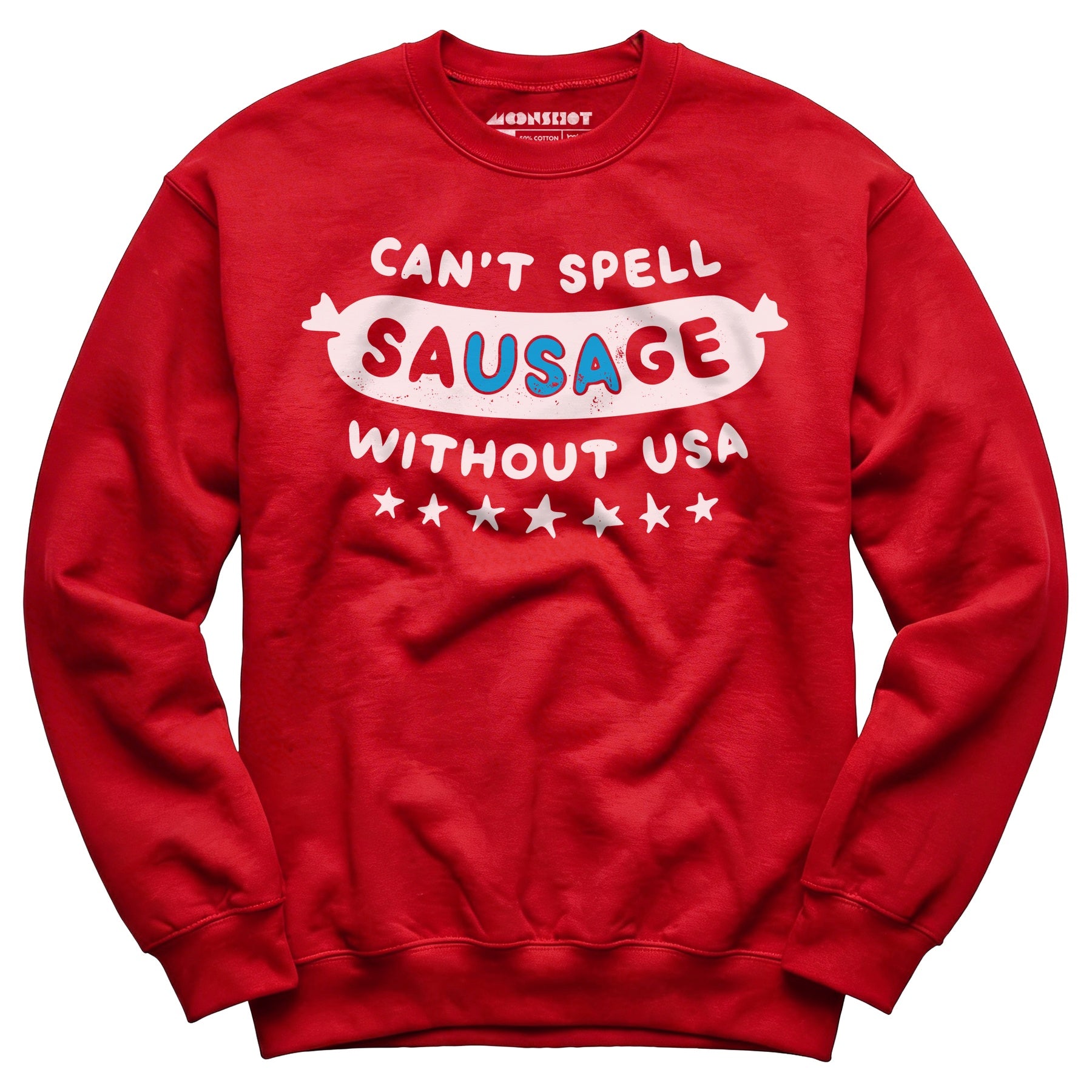 Can't Spell Sausage Without USA - Unisex Sweatshirt