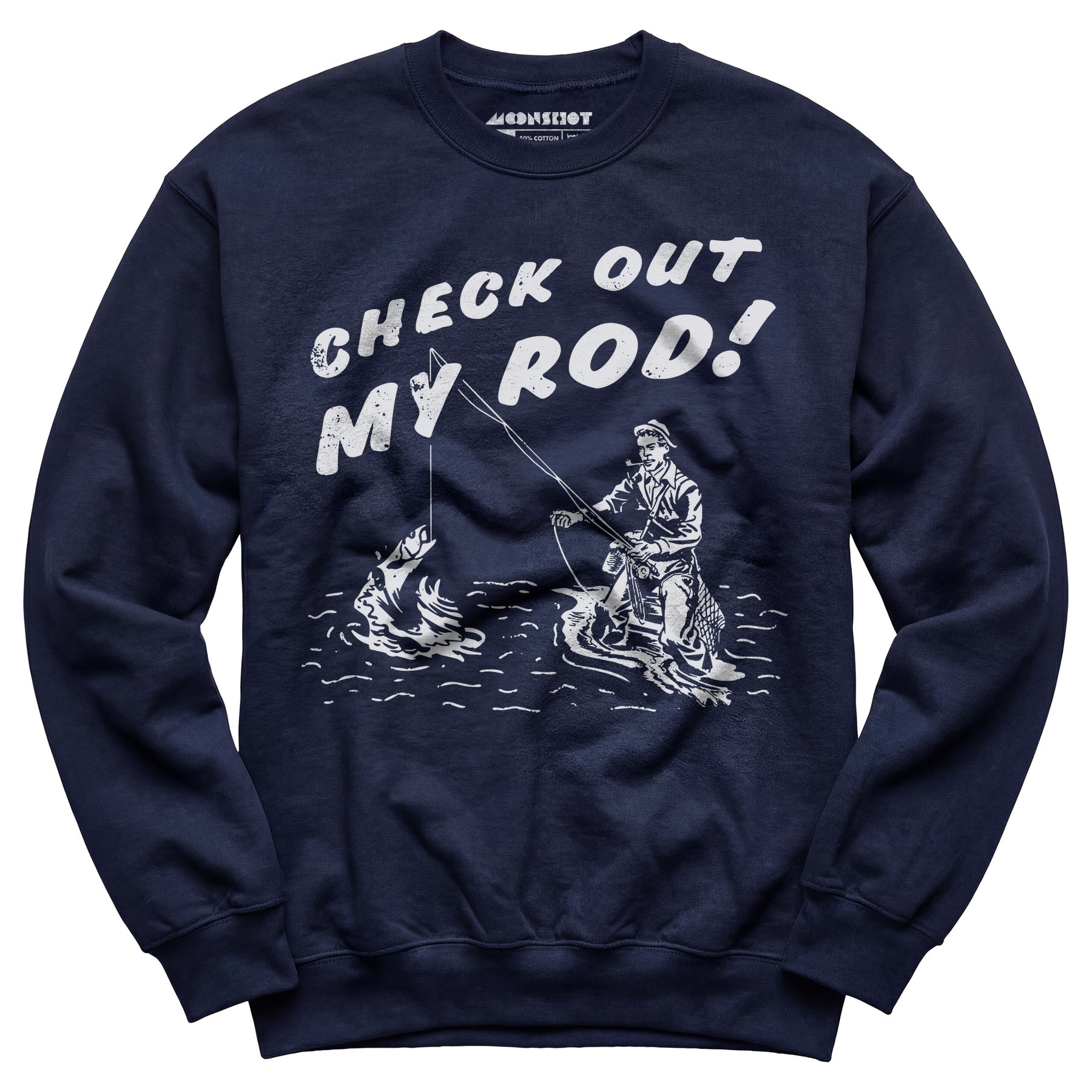 Check Out My Rod - Unisex Sweatshirt