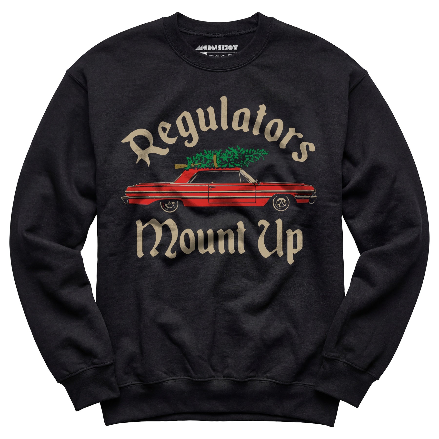 Christmas Regulators Mount Up - Unisex Sweatshirt