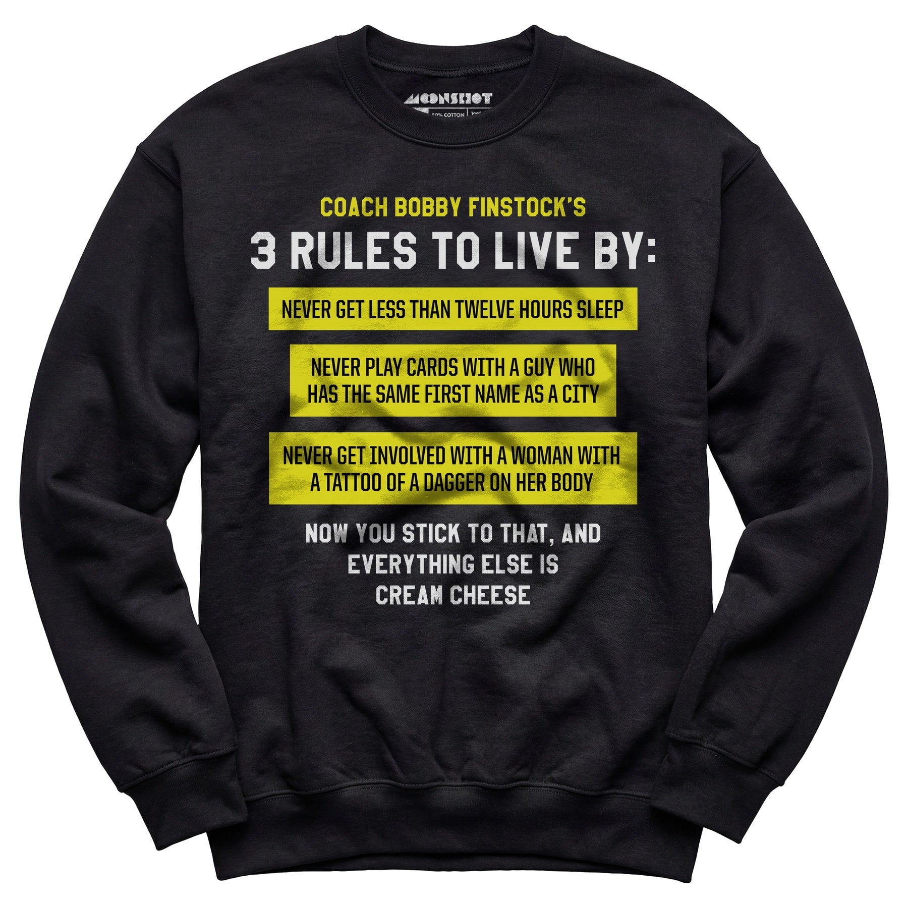 Coach Bobby Finstock's 3 Rules to Live By - Unisex Sweatshirt