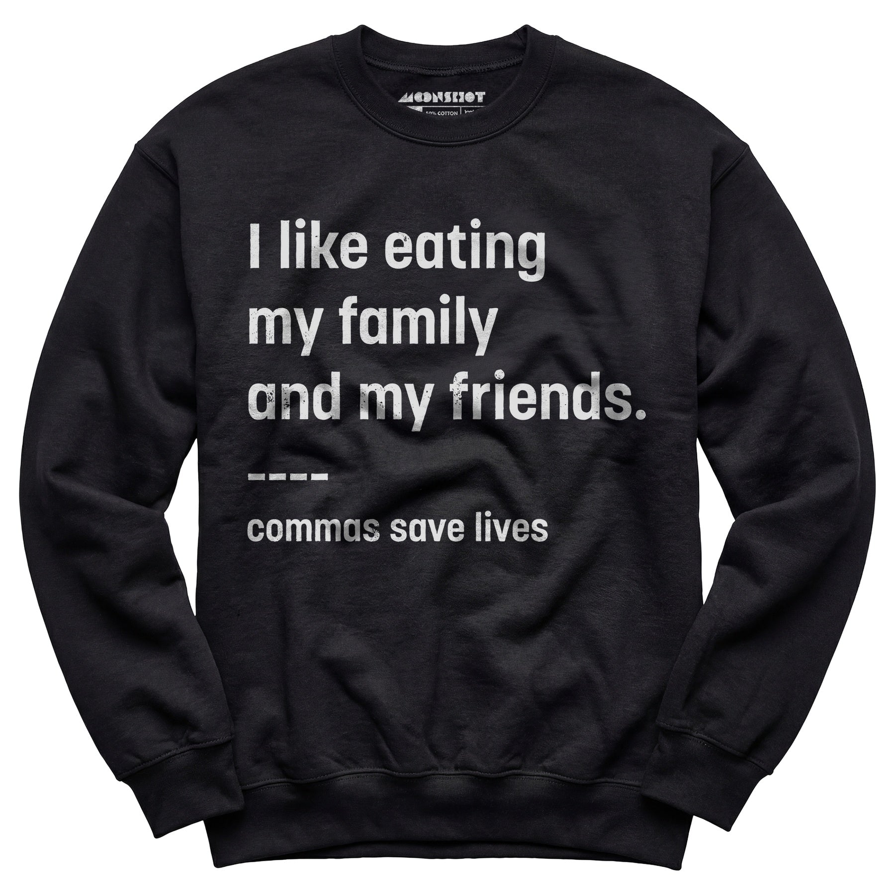 Commas Save Lives - Unisex Sweatshirt
