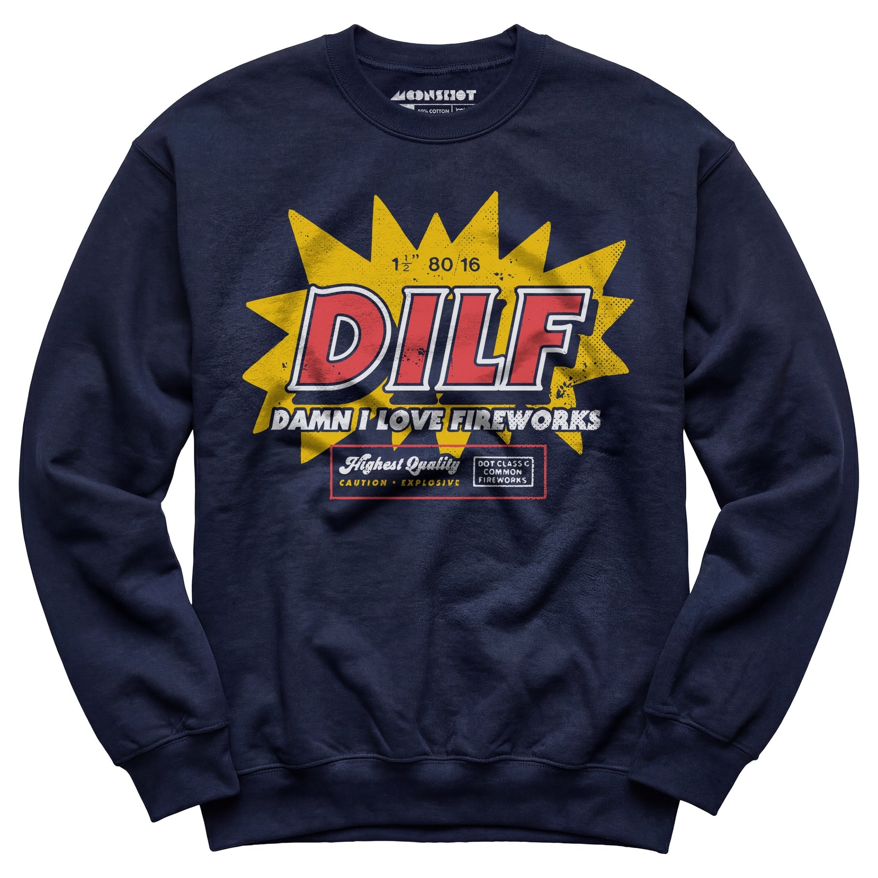 Damn I Love Fireworks - Unisex Sweatshirt