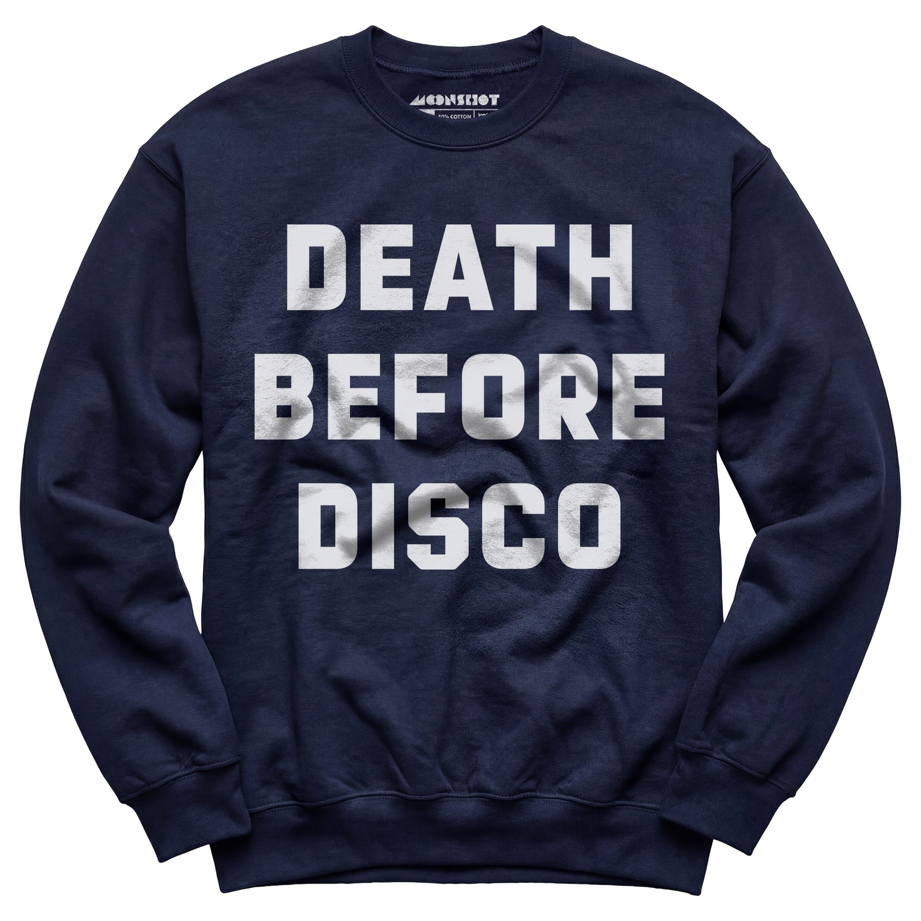 Death Before Disco - Unisex Sweatshirt