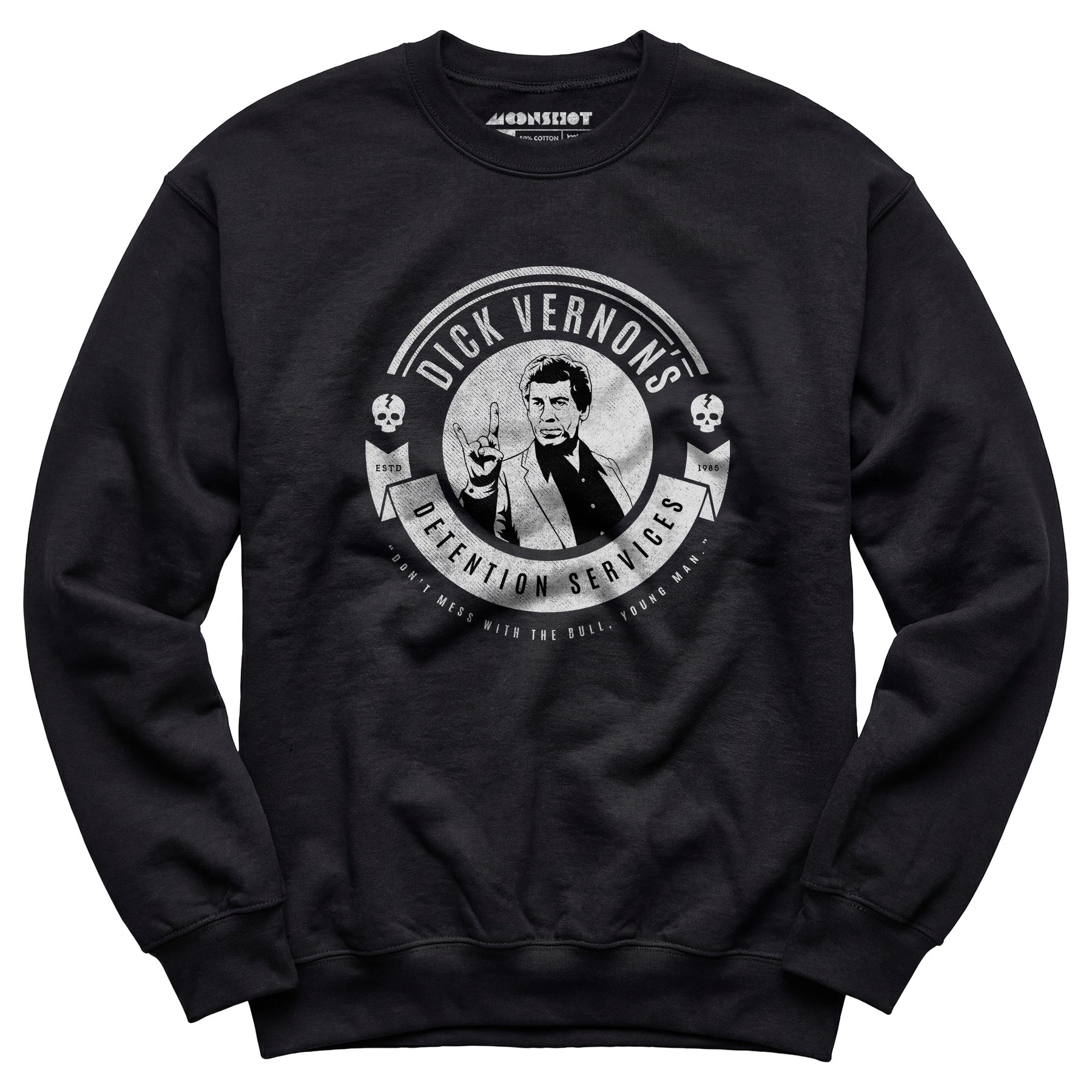 Dick Vernon's Detention Services - Unisex Sweatshirt