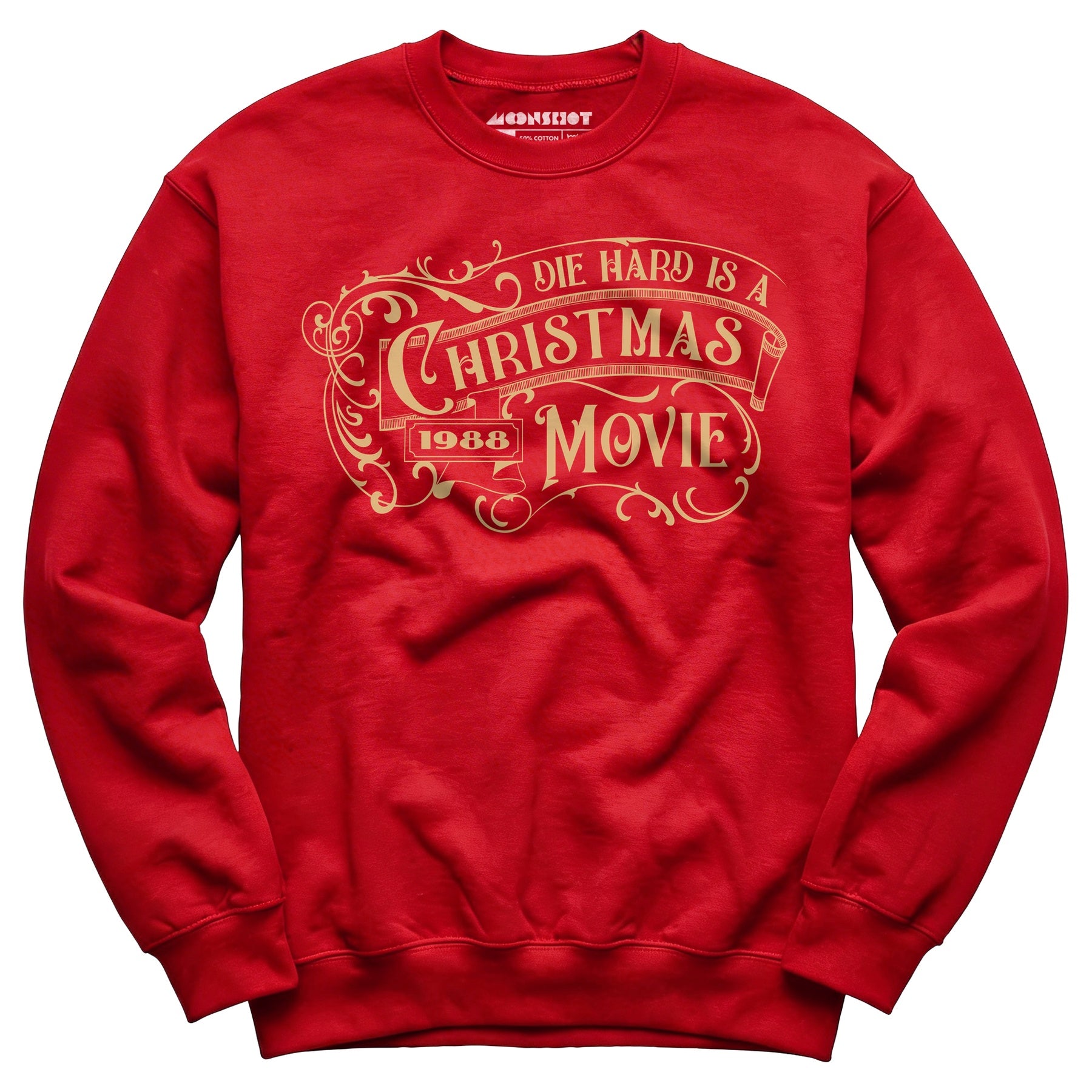 Die Hard is a Christmas Movie v2 - Unisex Sweatshirt